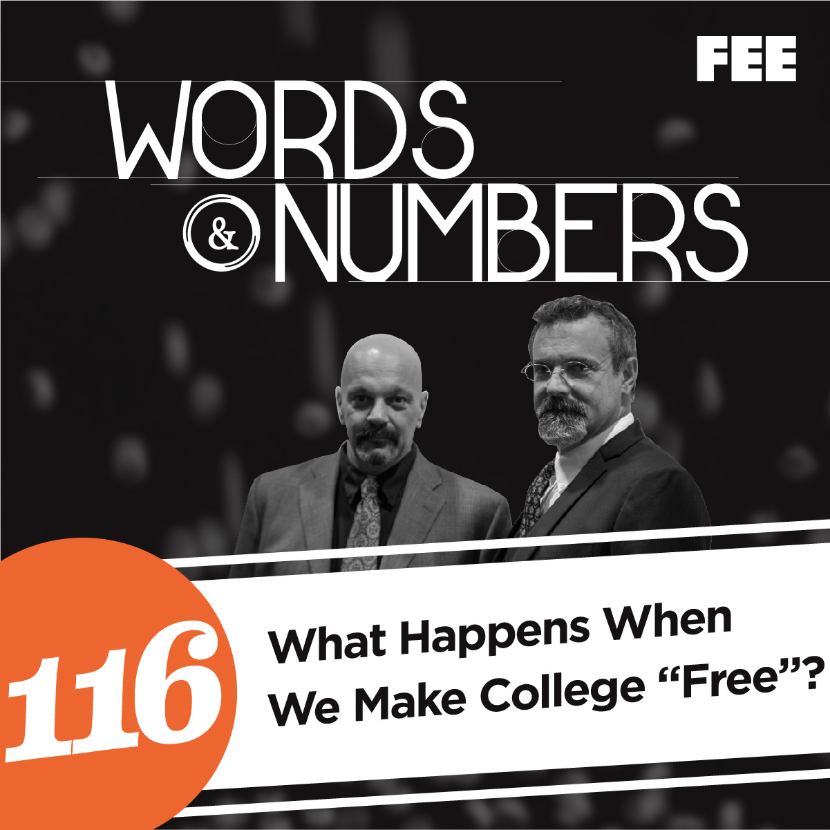 Episode 116: What Happens When We Make College “Free”?