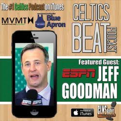 186: Jeff Goodman | NCAA Preview & Draft Prospects | Boston Celtics Mailbag | Powered by CLNS Radio