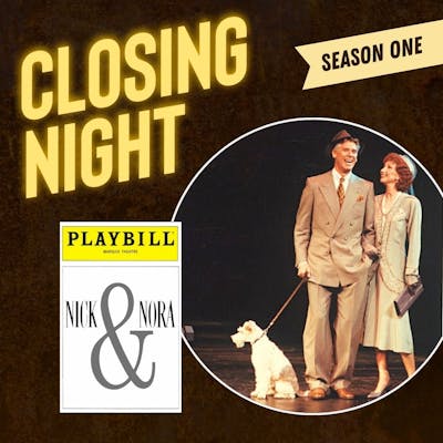 Nick & Nora Goes from Broadway Dream to Nightmare