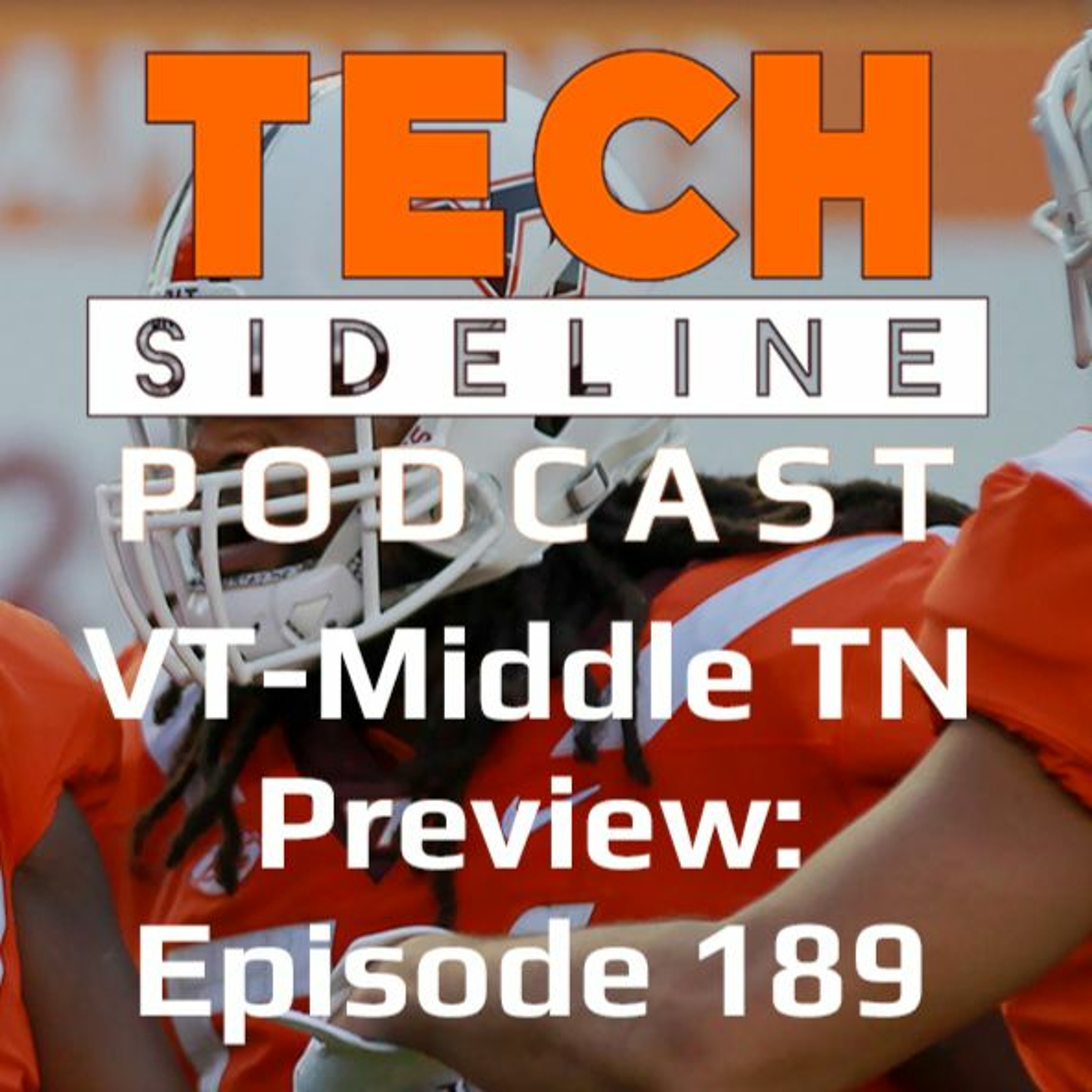 Virginia Tech - Middle Tennessee Preview: Tech Sideline Podcast 189