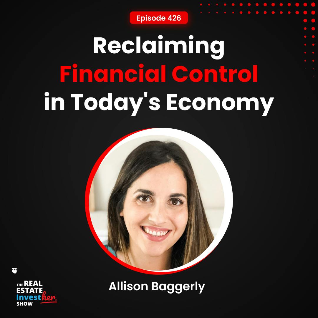Reclaiming Financial Control in Today's Economy | Allison Baggerly