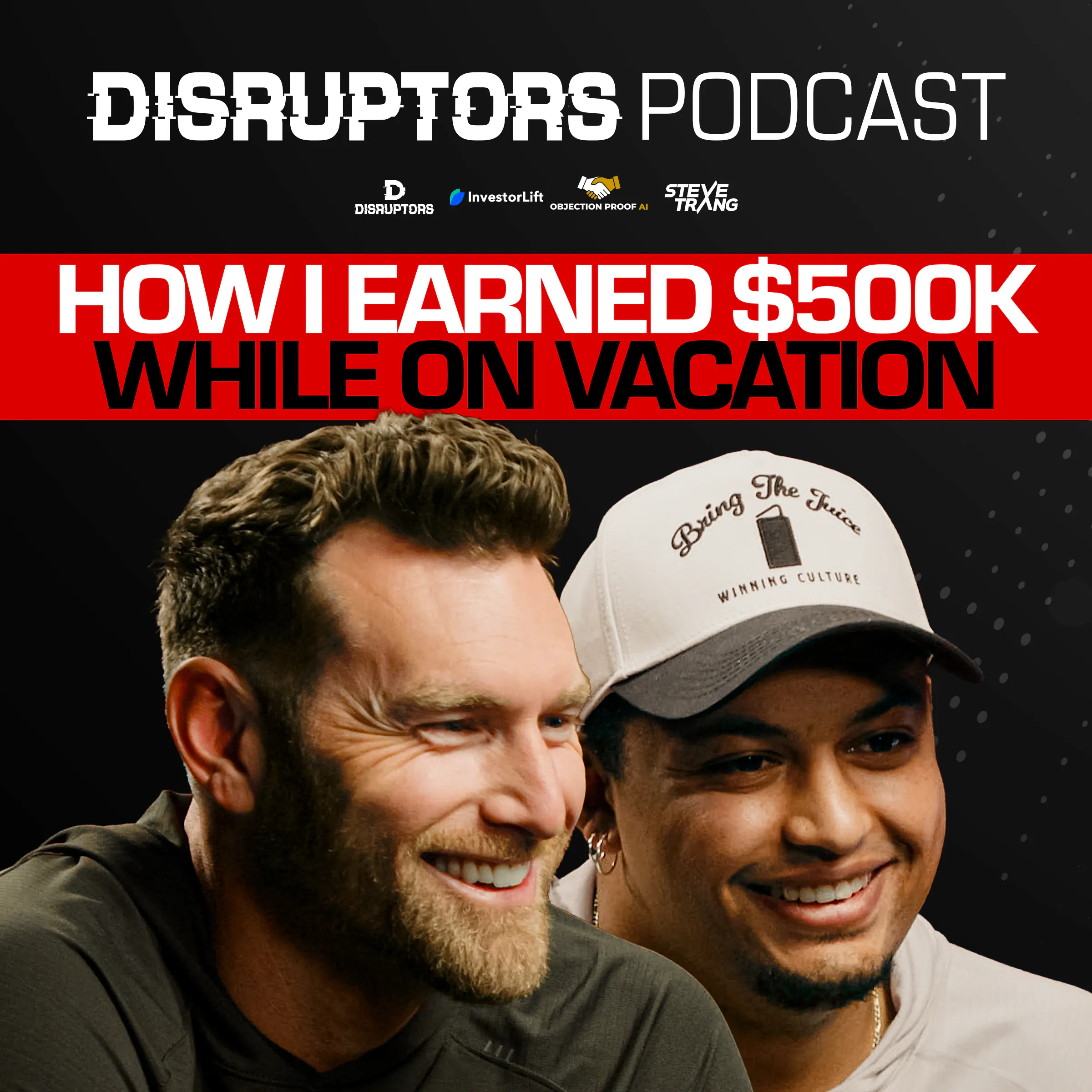 How I Earned $500k While on Vacation episode artwork