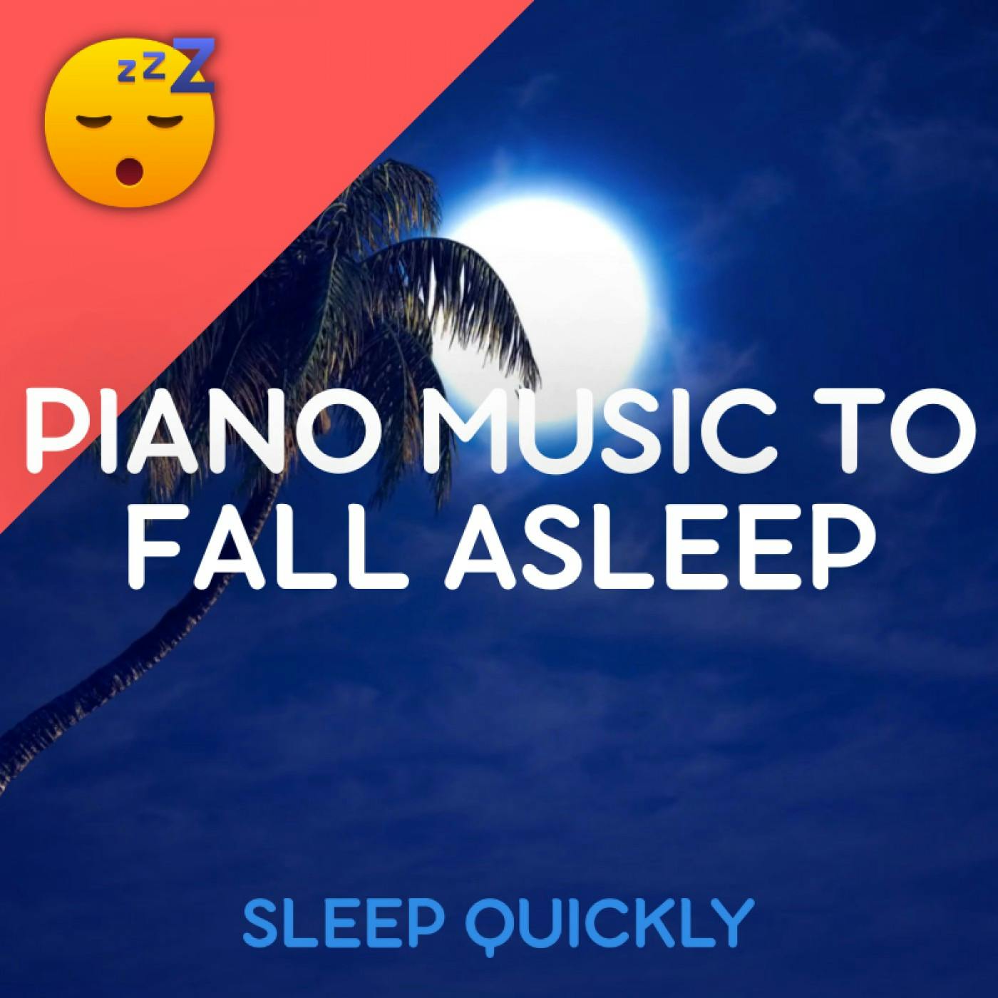😴🎵 Fall ASLEEP Quickly with Piano MUSIC episode artwork