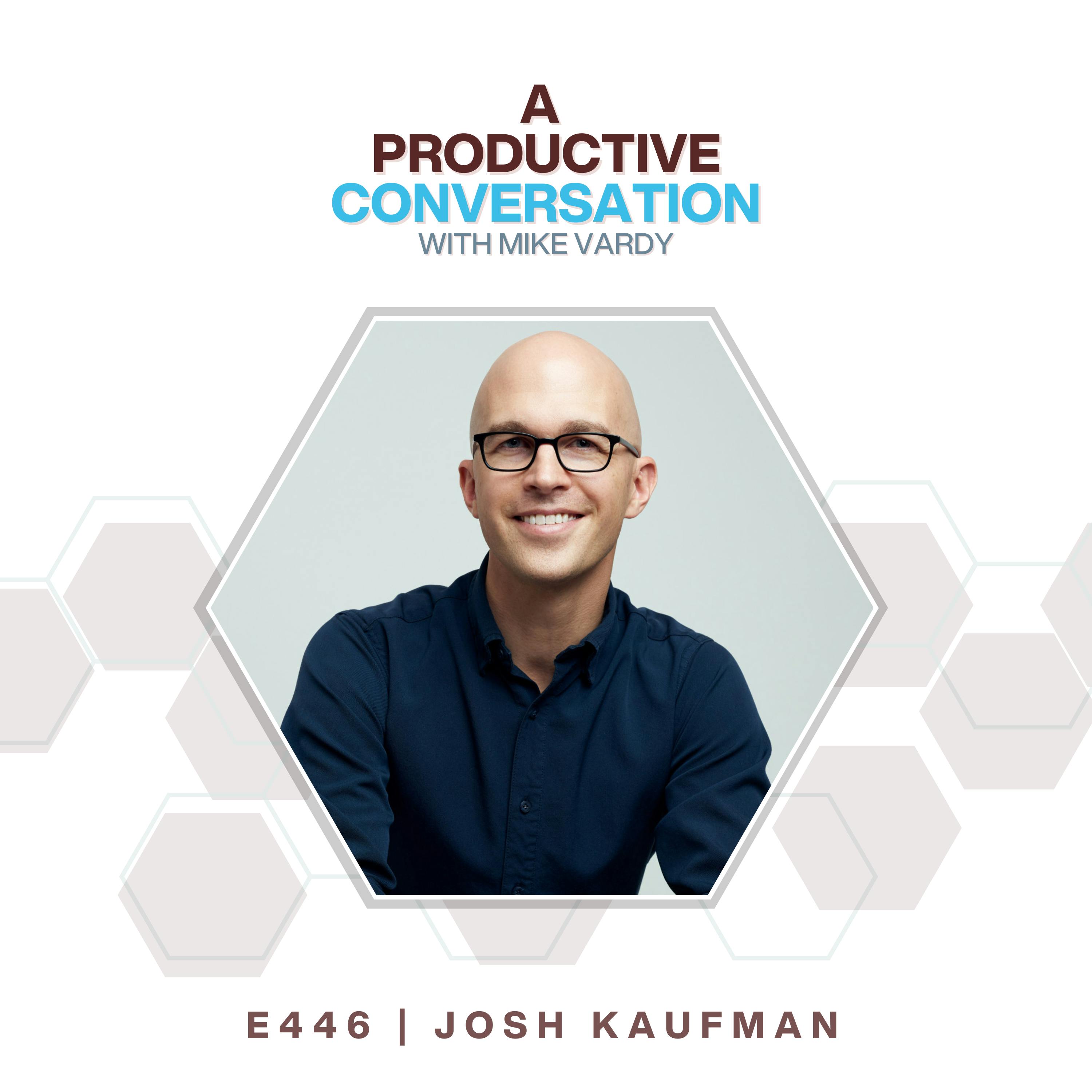 FROM THE VAULT: How to Fight a Hydra with Josh Kaufman