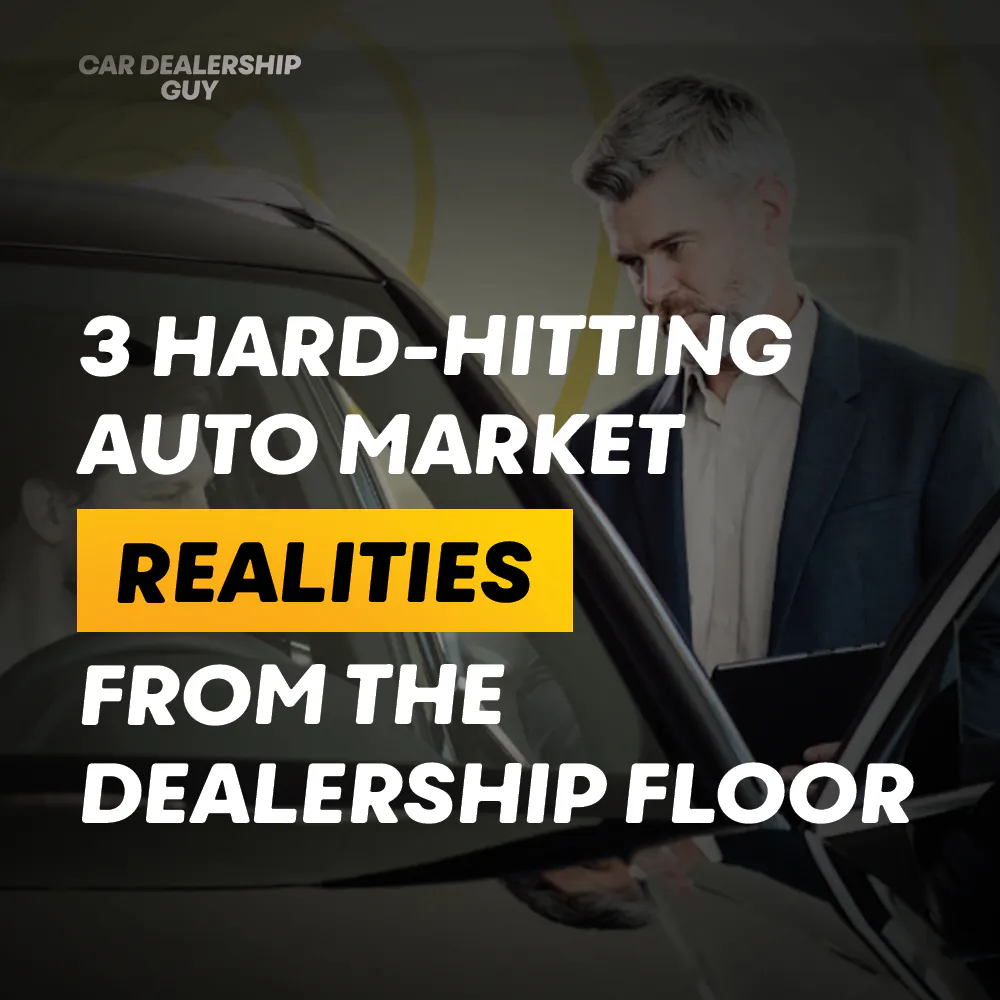 3 Hard-Hitting Auto Market Realities From The Dealership Floor | CDG Market Pulse Episode cover
