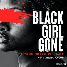 Black Girl Gone: A True Crime Podcast Artwork