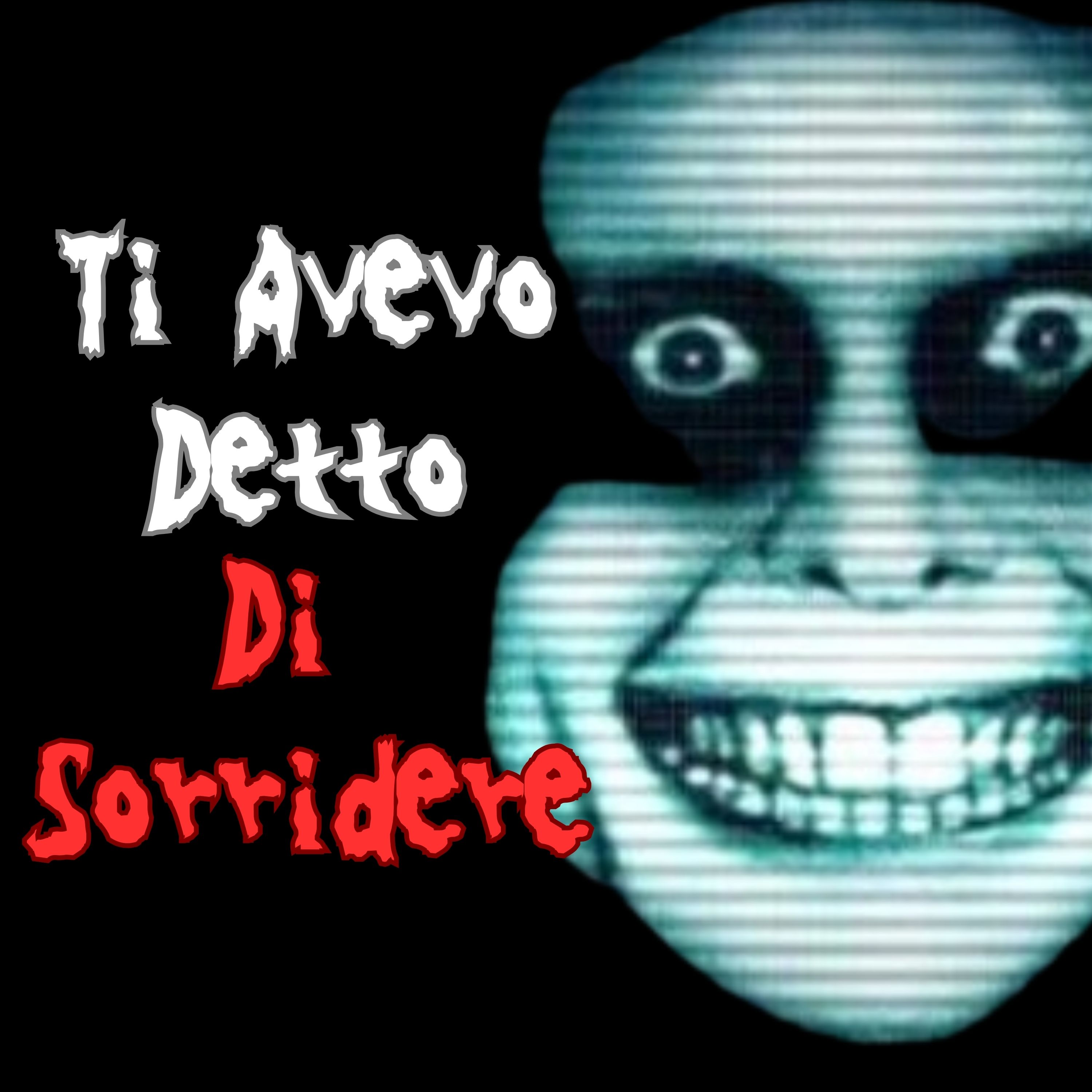 Ti avevo detto di SORRIDERE episode artwork