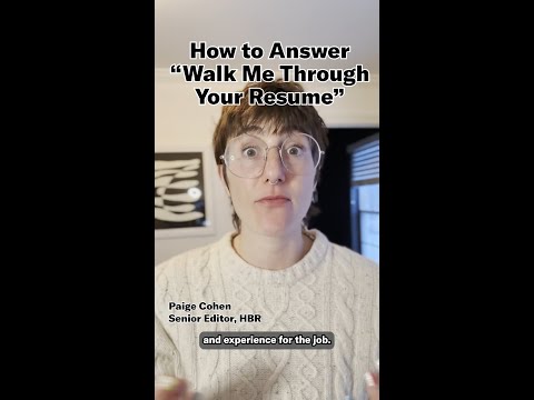 How to Answer "Walk Me Through Your Resume"