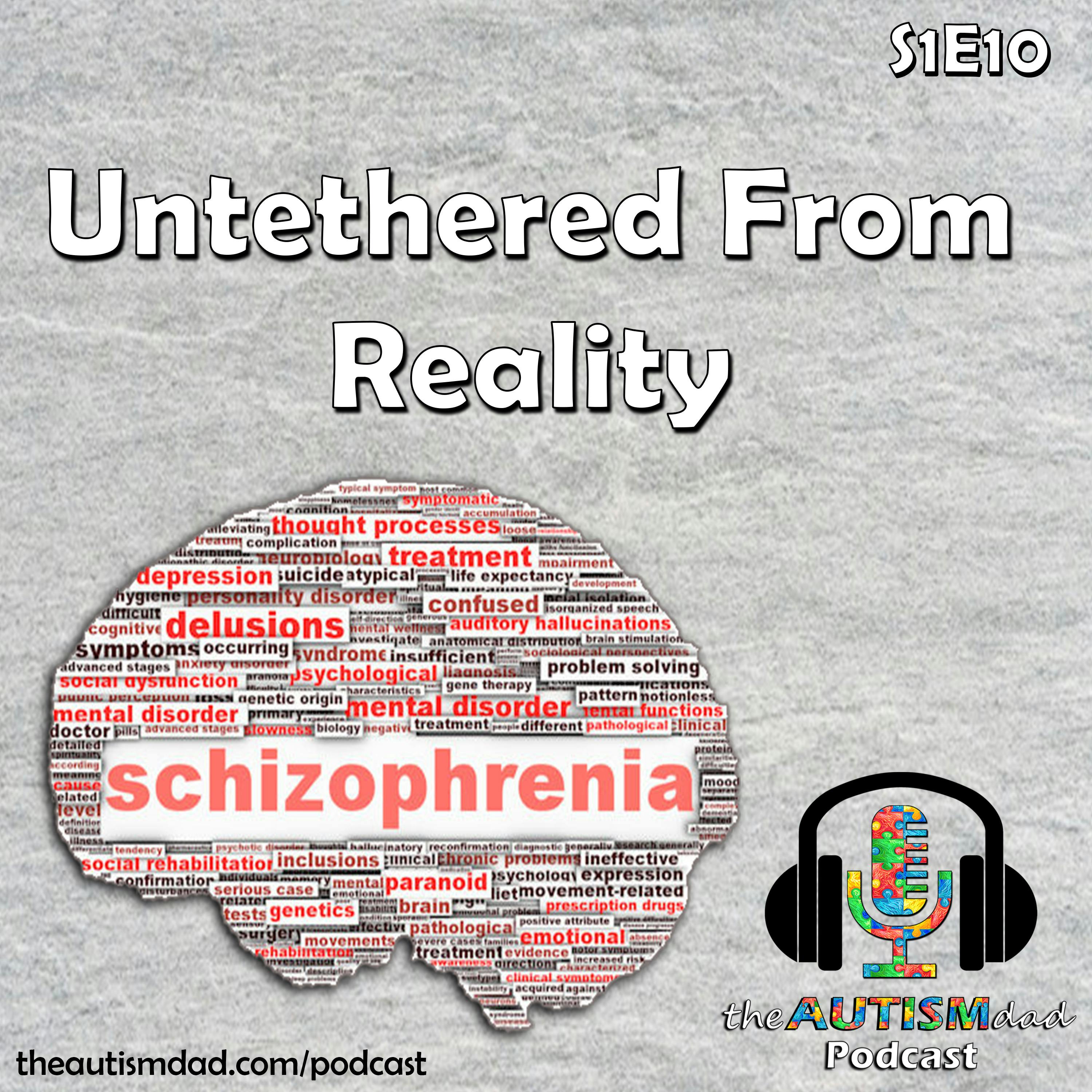 Untethered From Reality