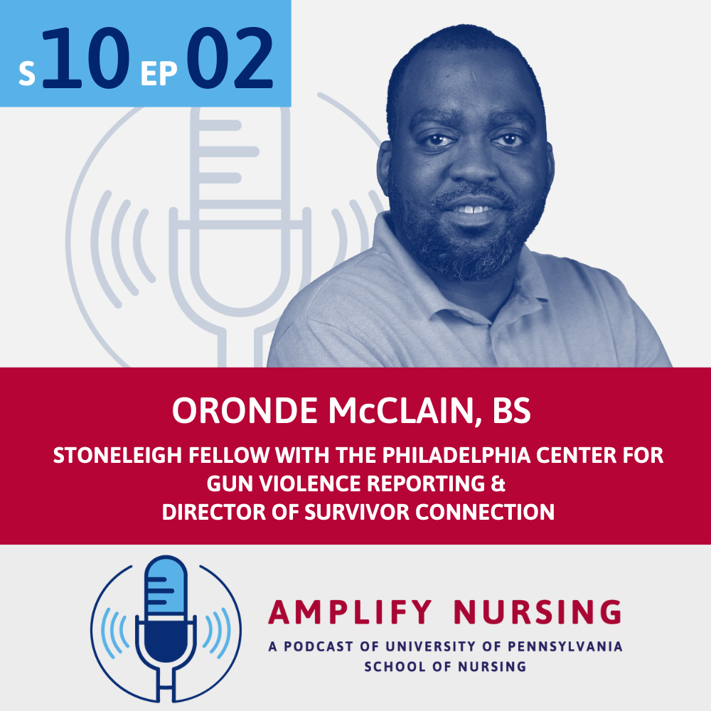 Amplify Nursing Season 10: Episode 02: Oronde McClain