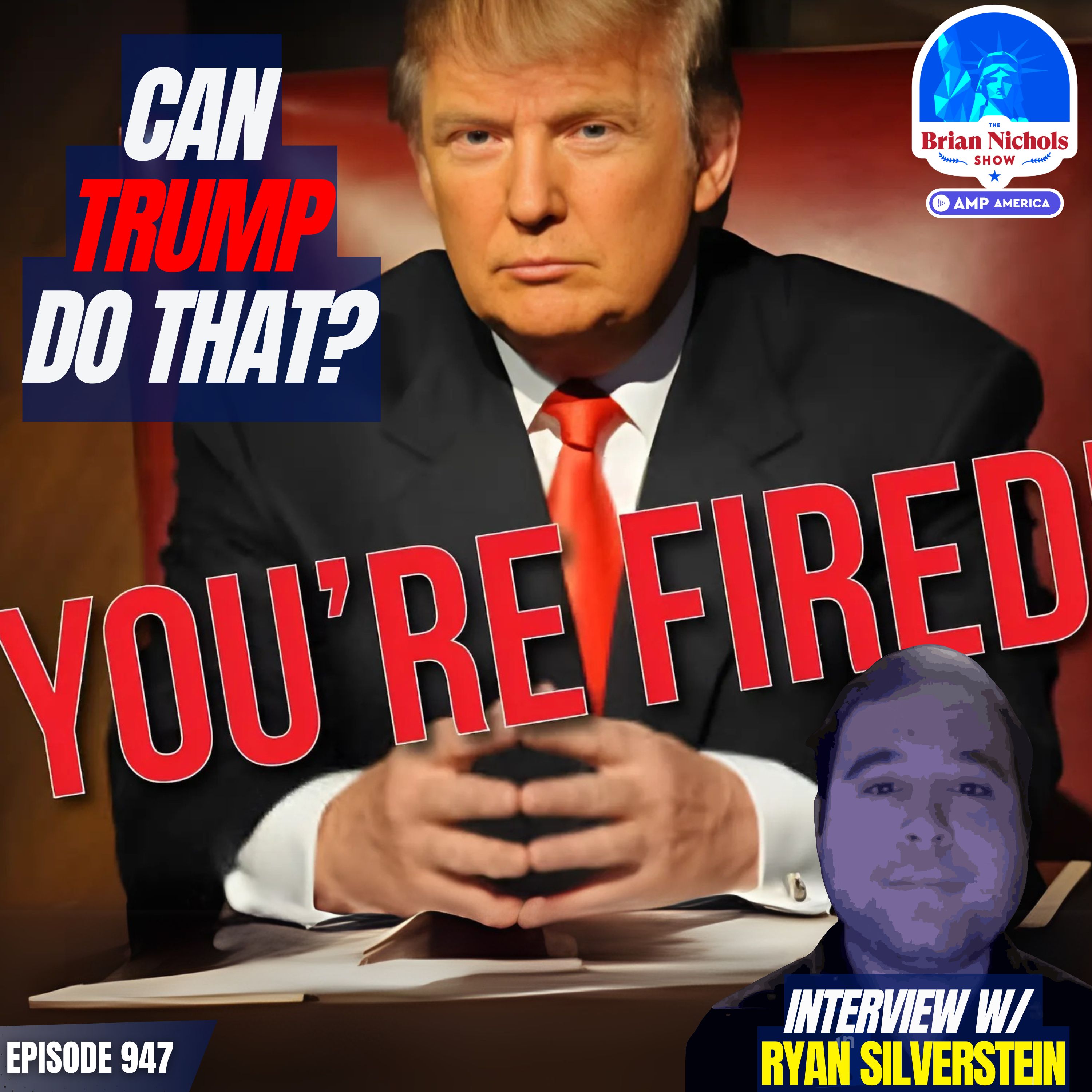 947: Can a President Fire ANYONE in the Government?