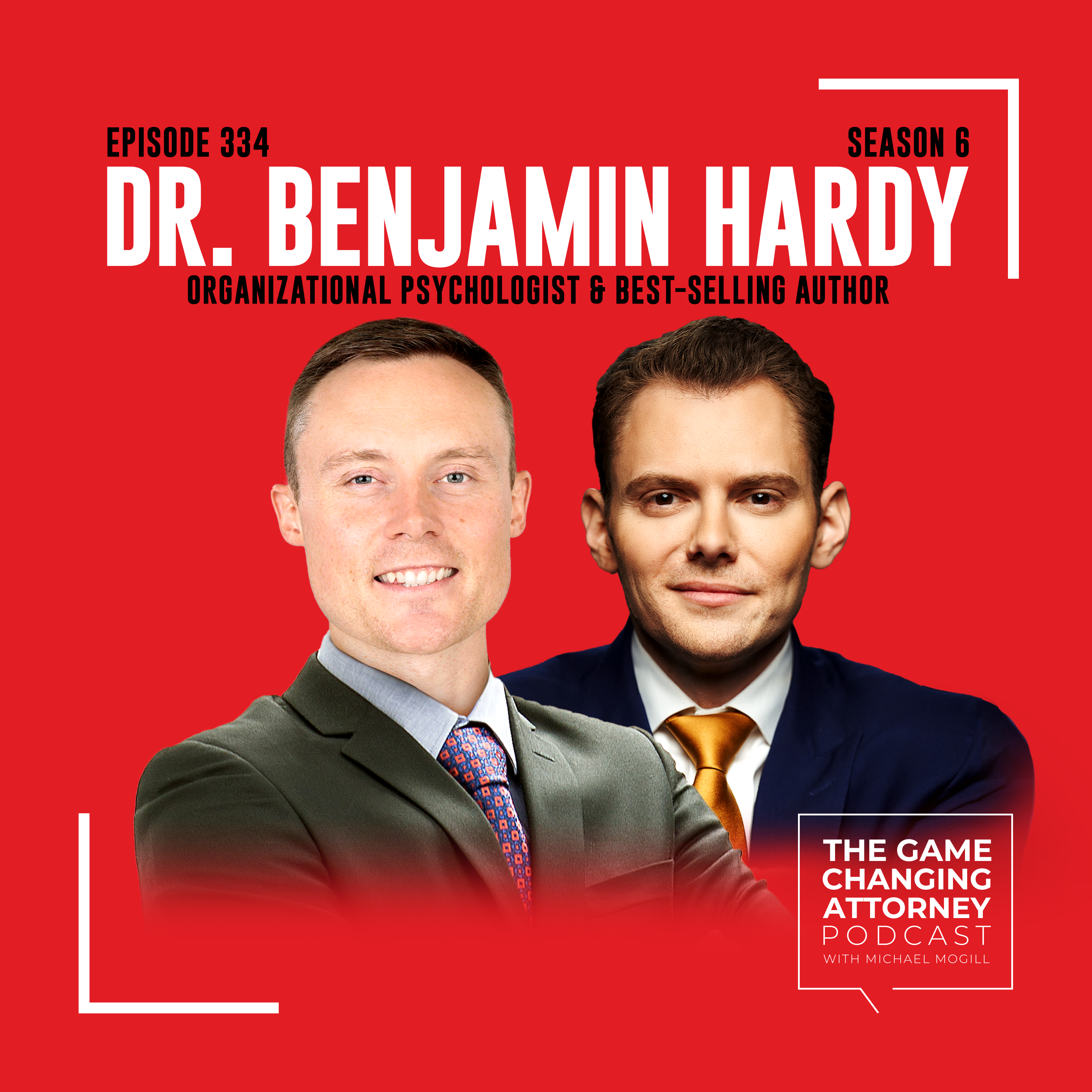 The Game Changing Attorney Podcast with Michael Mogill
