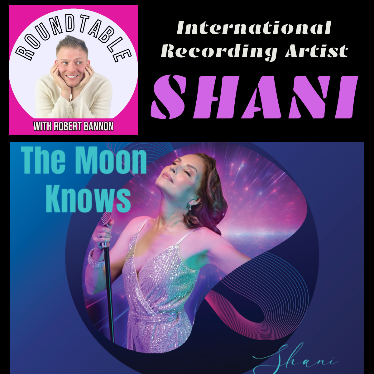 International Music Star Shani Talks "The Moon Knows" Now Streaming!
