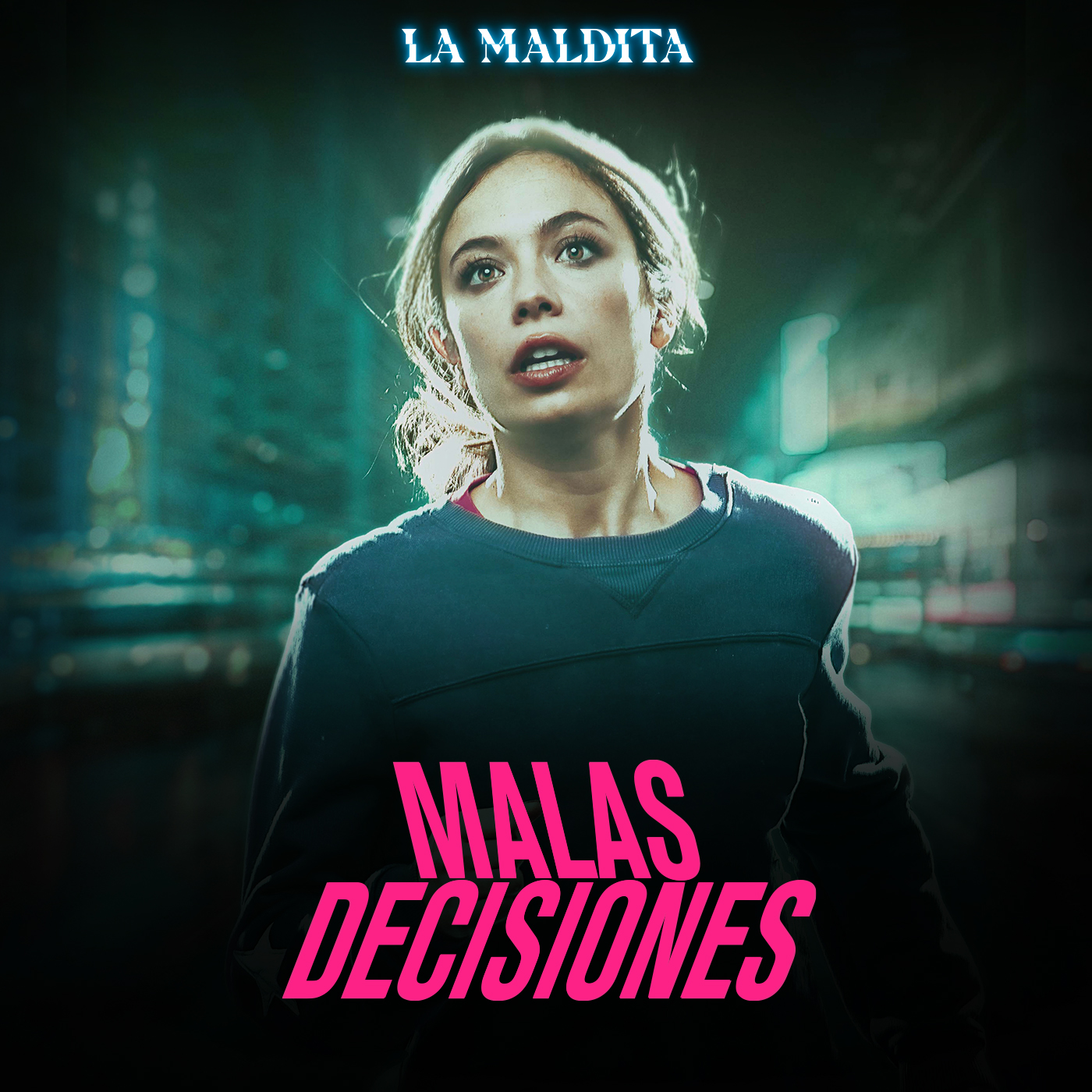 Malas Decisiones - Trailer Temporada 1 episode artwork
