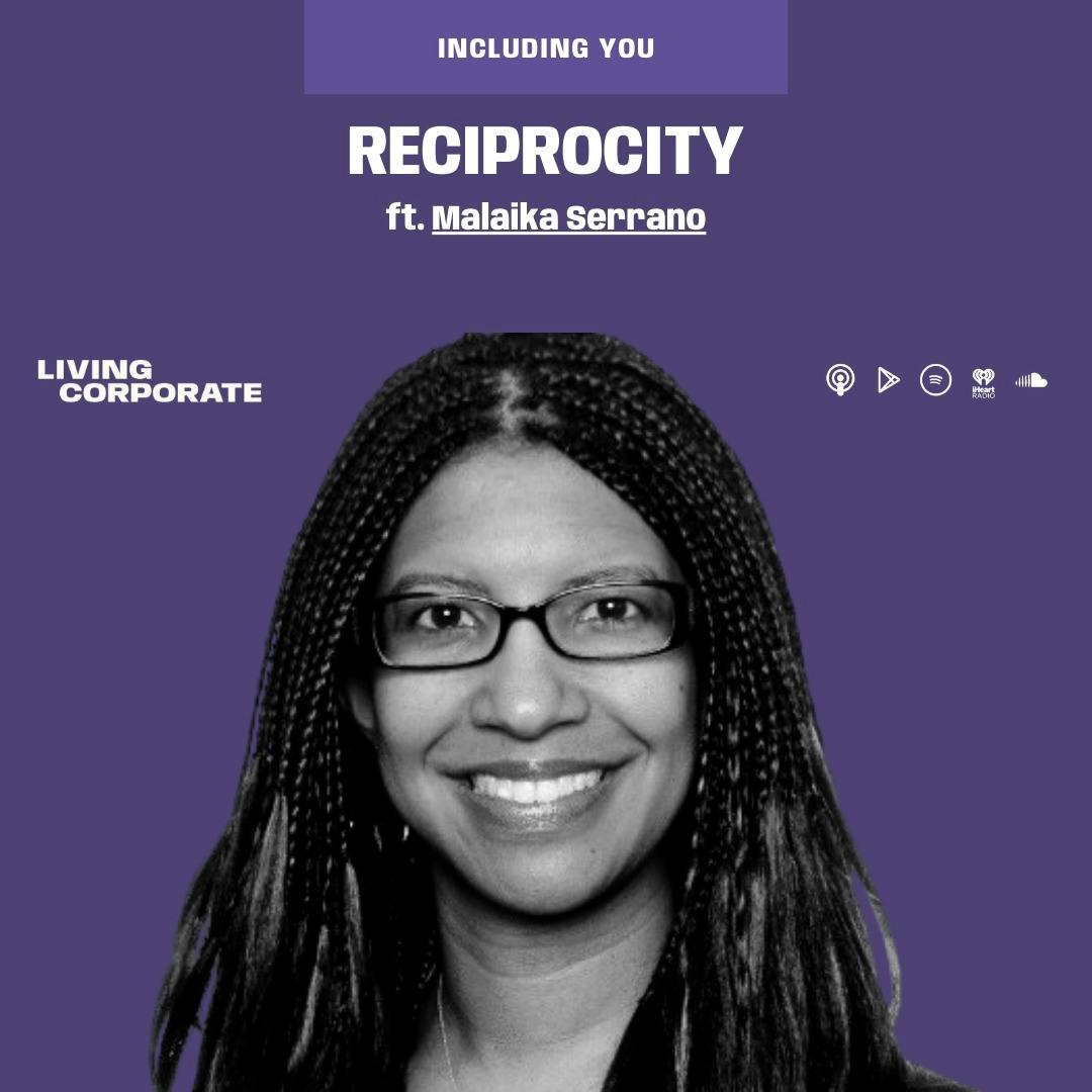 Including You : Reciprocity (ft. Malaika Serrano)