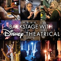 Backstage With Disney Theatrical