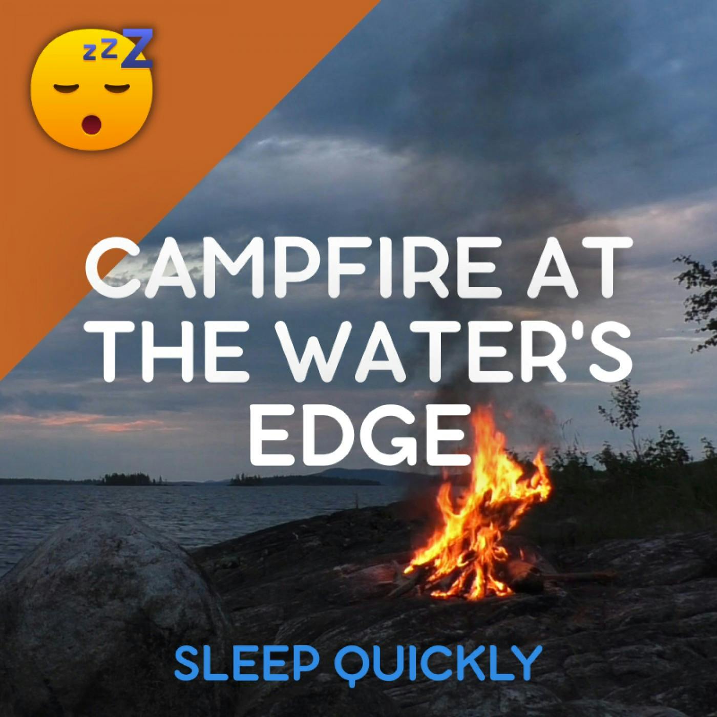 😴🔥 CAMPFIRE at the WATERS Edge episode artwork