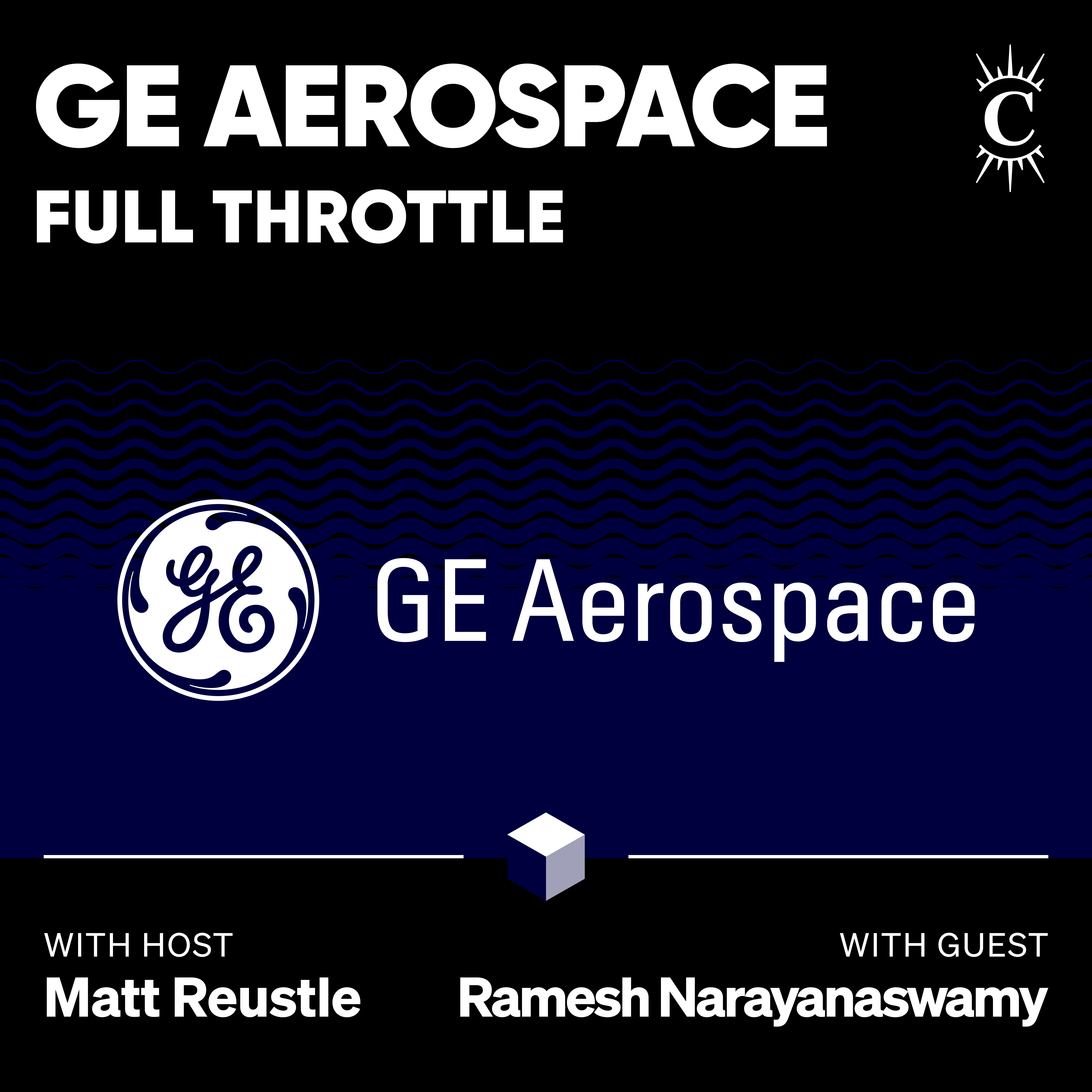 GE Aerospace: Full Throttle - [Business Breakdowns, EP.234]
