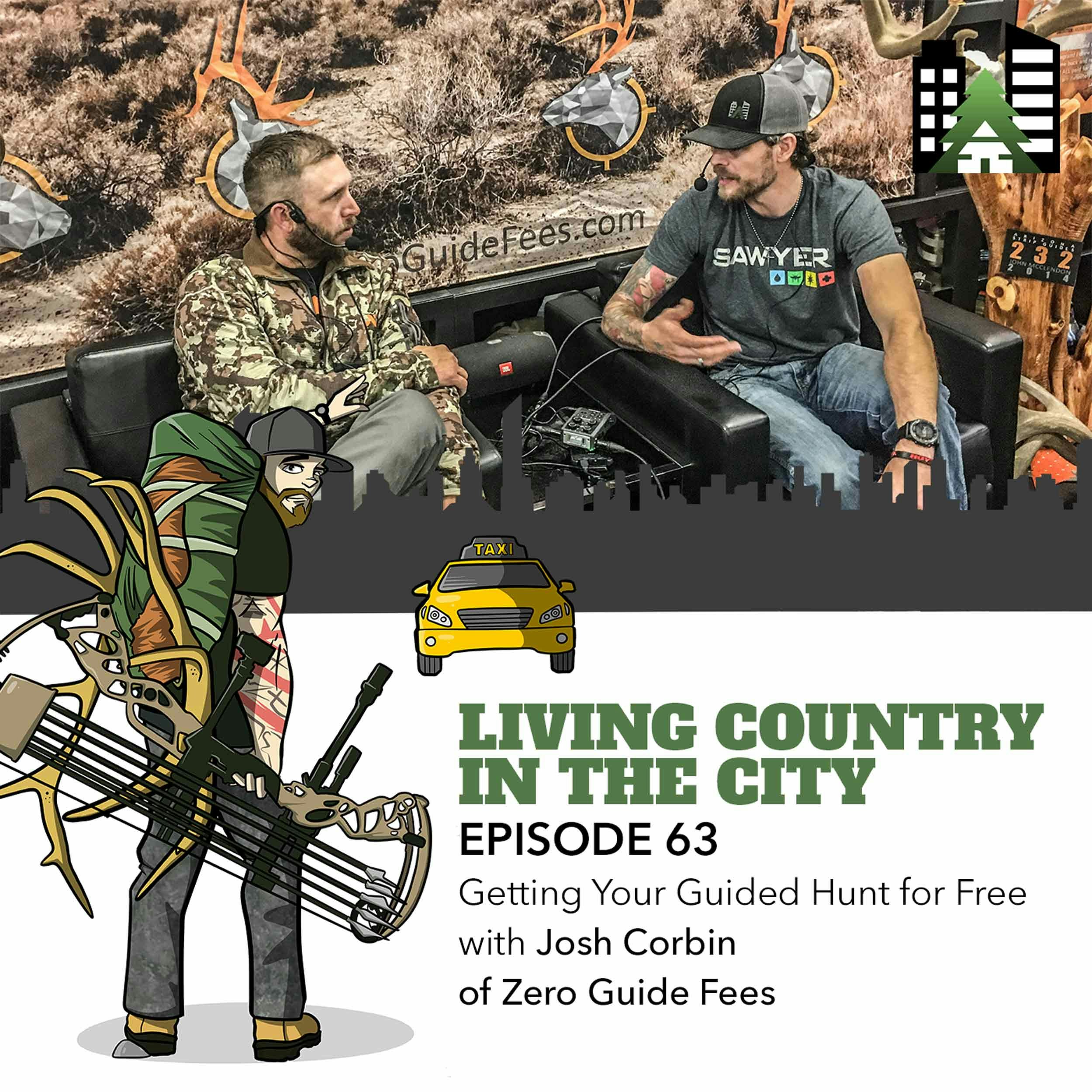 Ep 63 - Getting Your Guided Hunt for Free with Josh Corbin of Zero Guide Fees