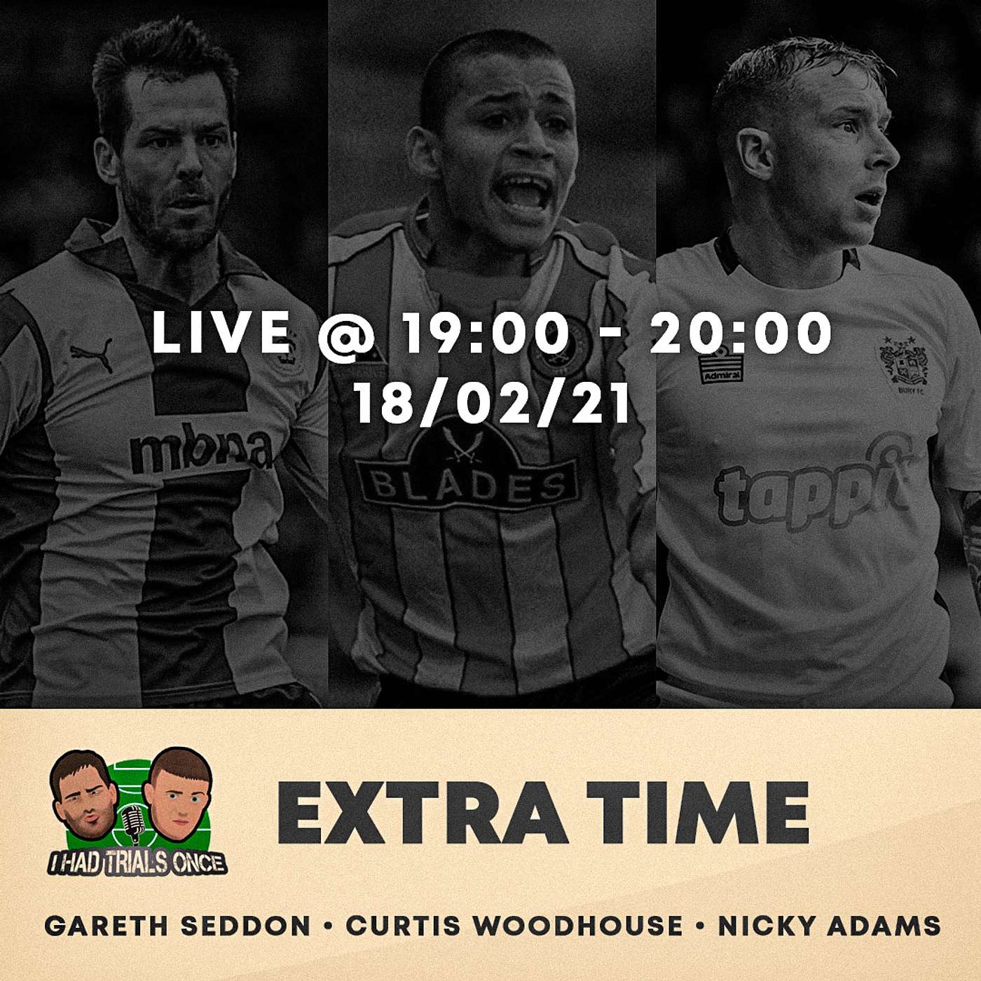 Brand new LIVE podcast - I Had Trials Once (Extra Time) episode artwork