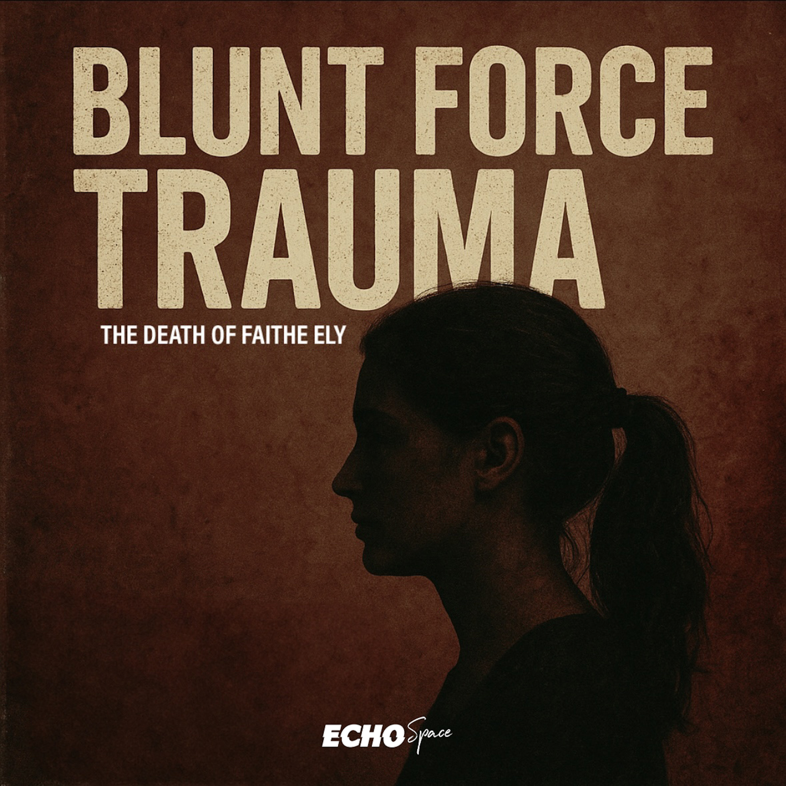 Blunt Force Trauma