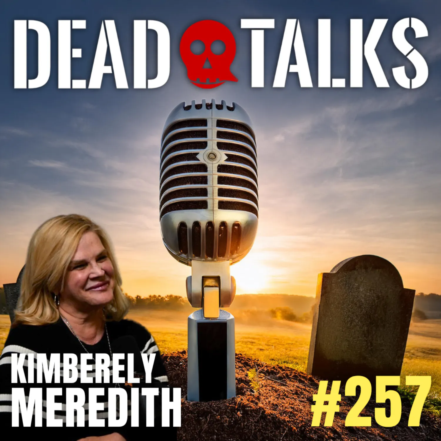 She Died for 4.5 Minutes—Then Came Back Changed | Kimberely Meredith (#257)