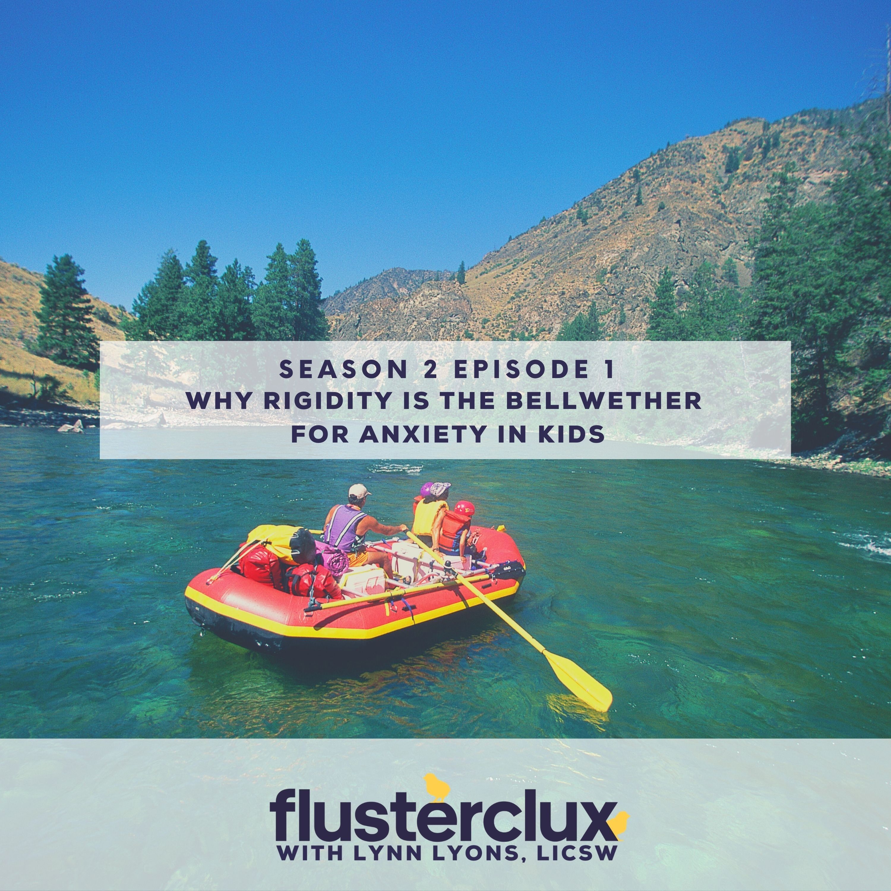 Why Rigidity is the Bellwether of Anxiety Disorders in Children