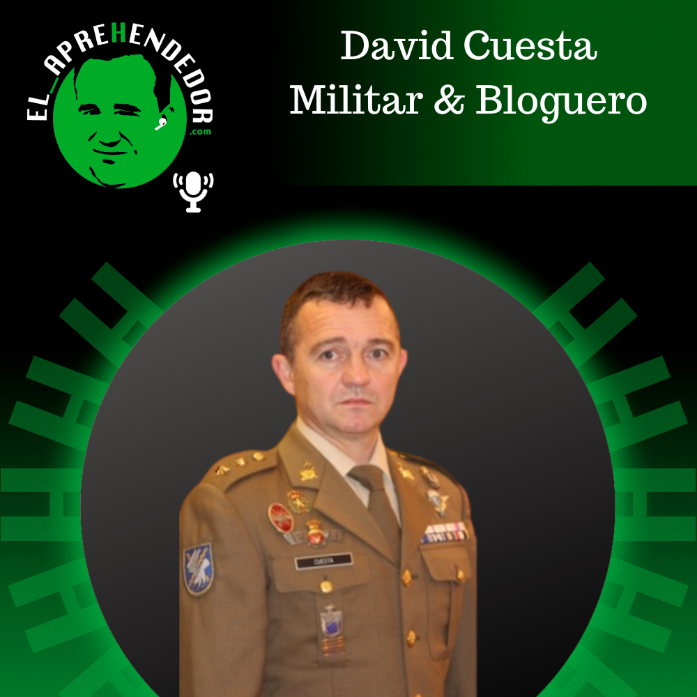 #47. Lecciones de liderazgo con el coronel y bloguero David Cuesta