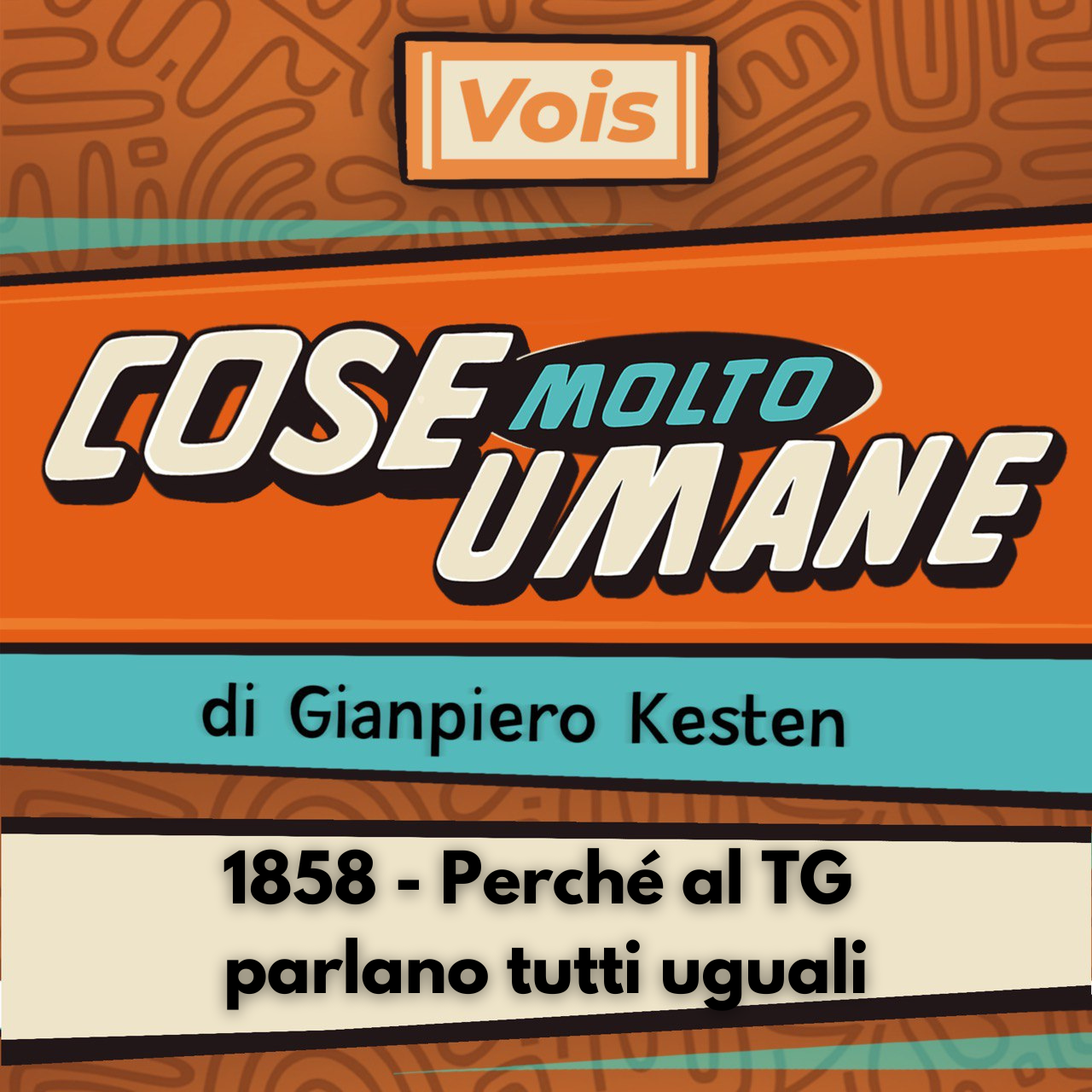 1858 - Perché al TG parlano tutti uguali