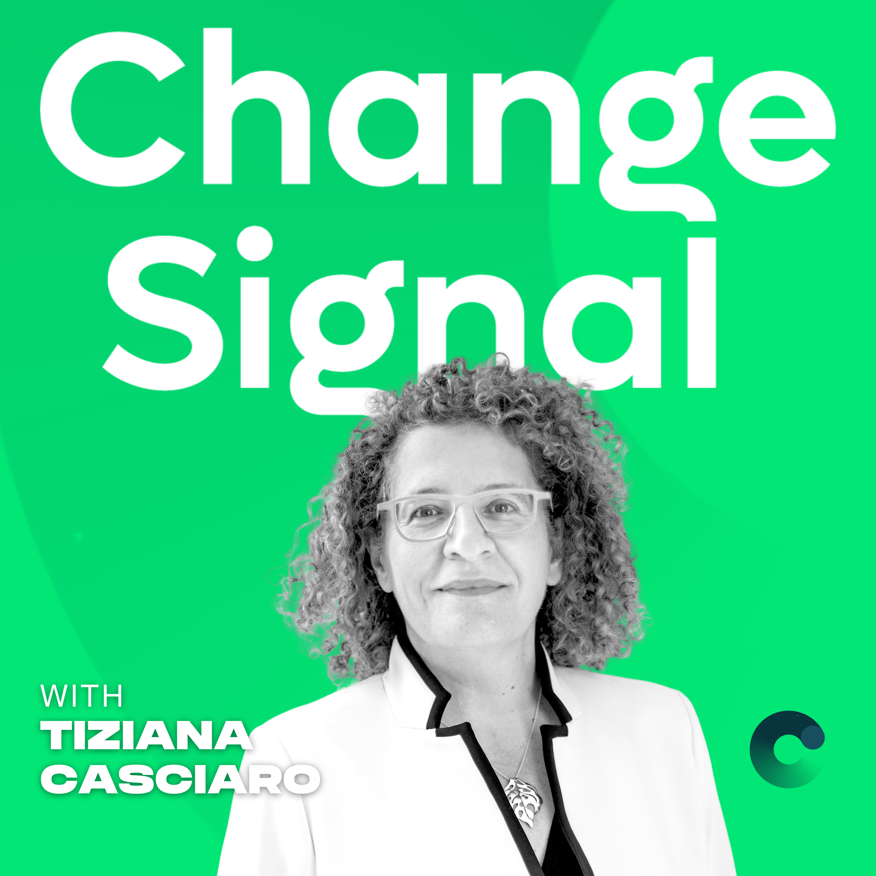 Power Mapping for Change Practitioners & Leaders | Tiziana Casciaro | Modern Change Management & Leading Change episode artwork