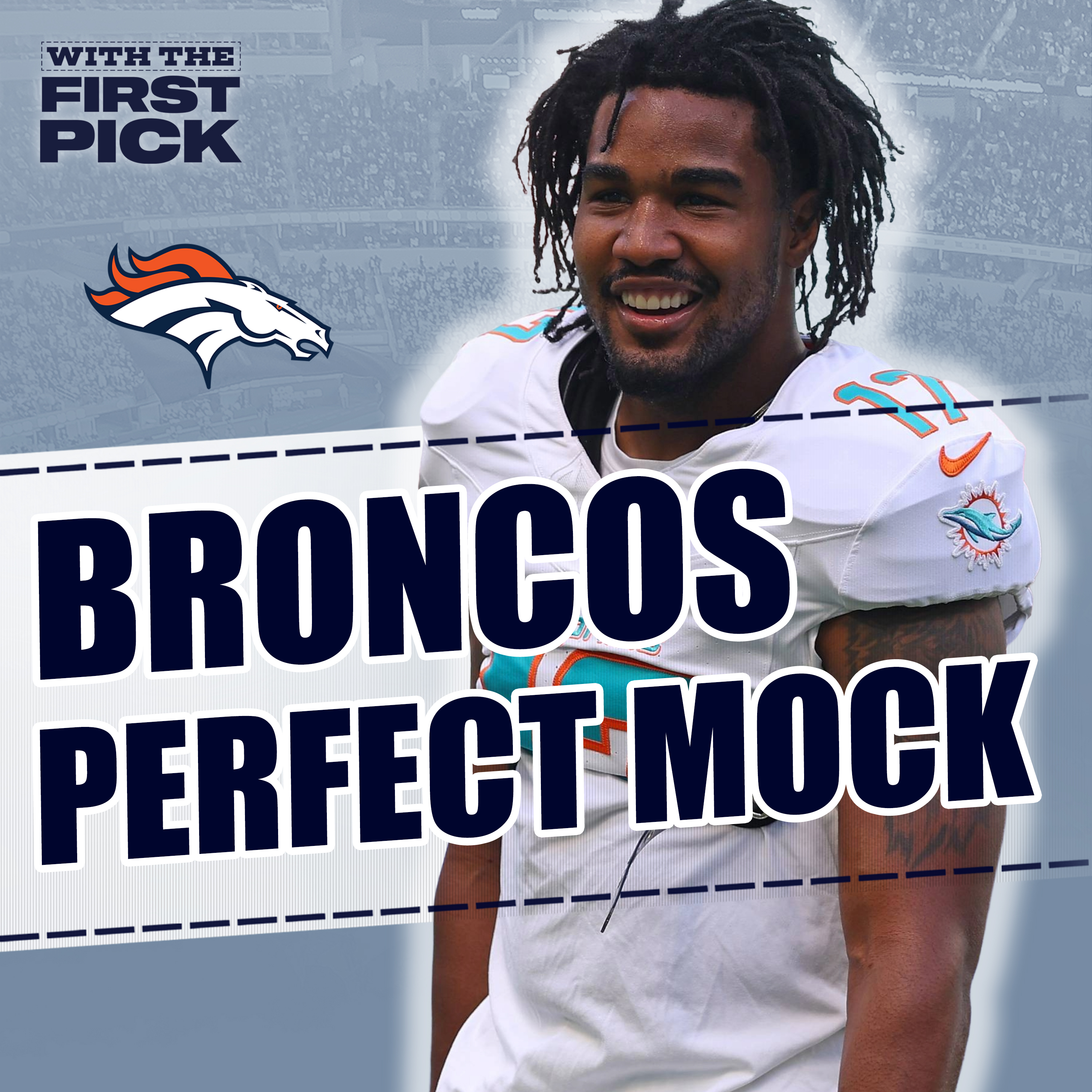 Denver Broncos FULL 7-Round 2026 NFL Mock Draft After Jaylen Waddle Trade