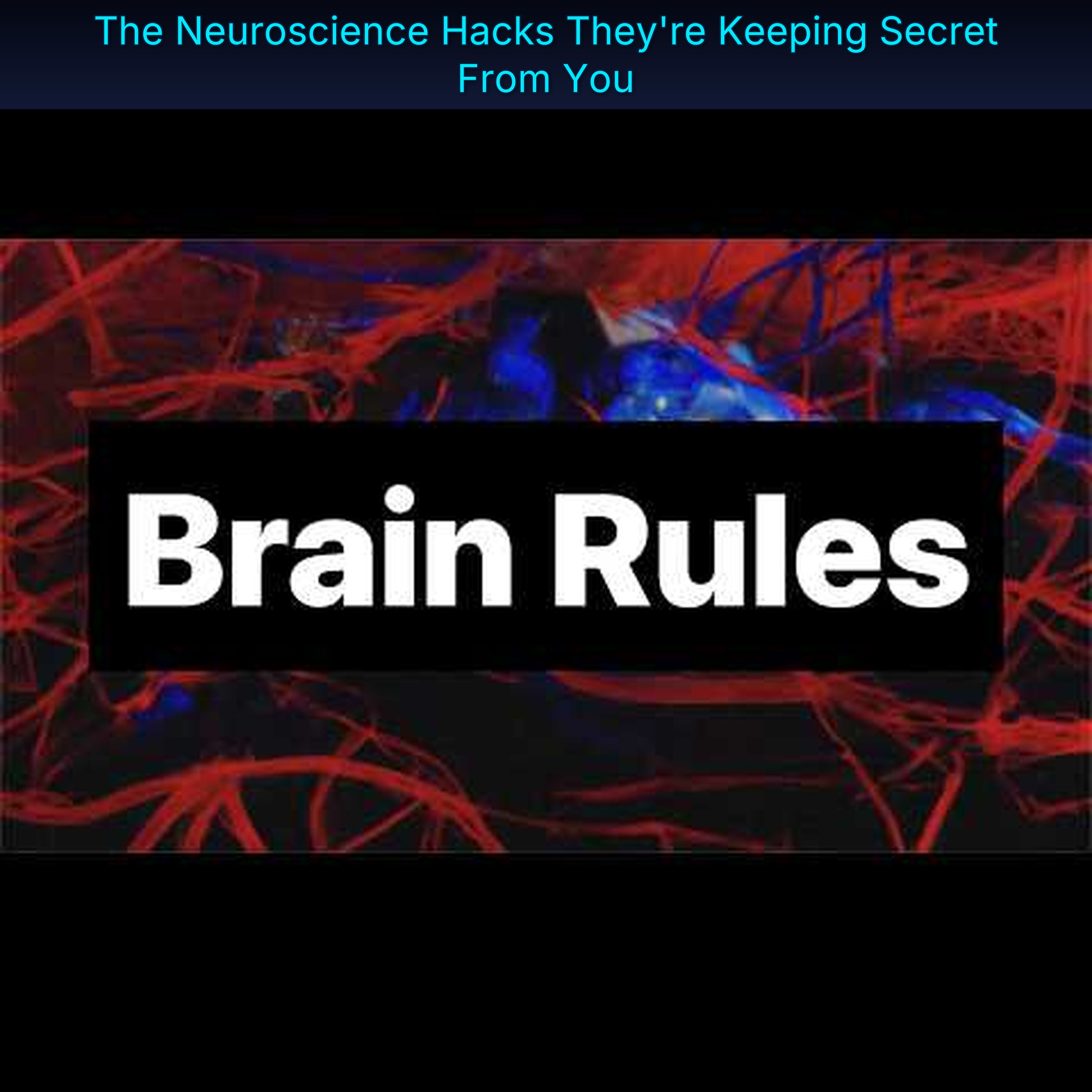 The Neuroscience Hacks They're Keeping Secret From You