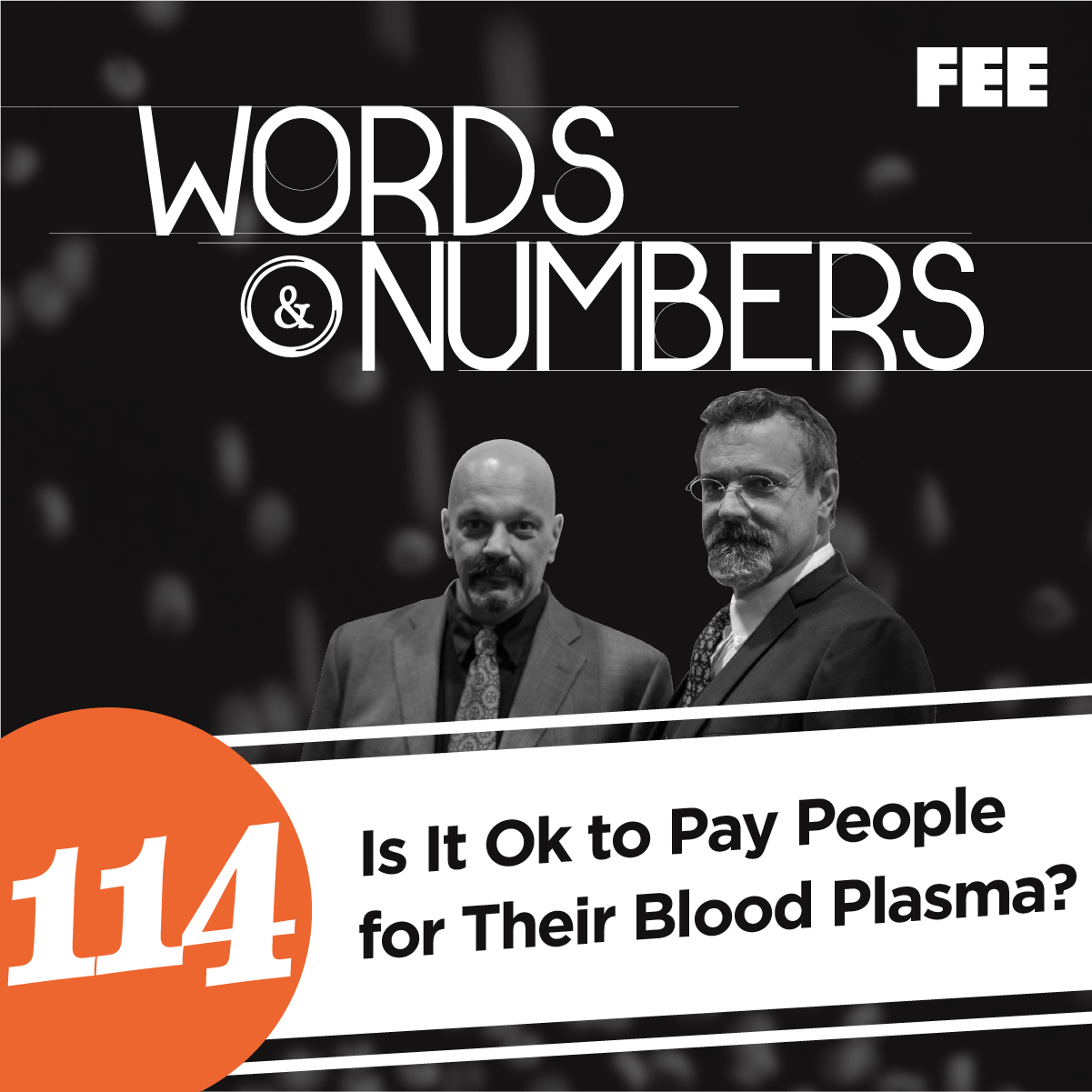 Episode 114: Is It Ok to Pay People for Their Blood Plasma?