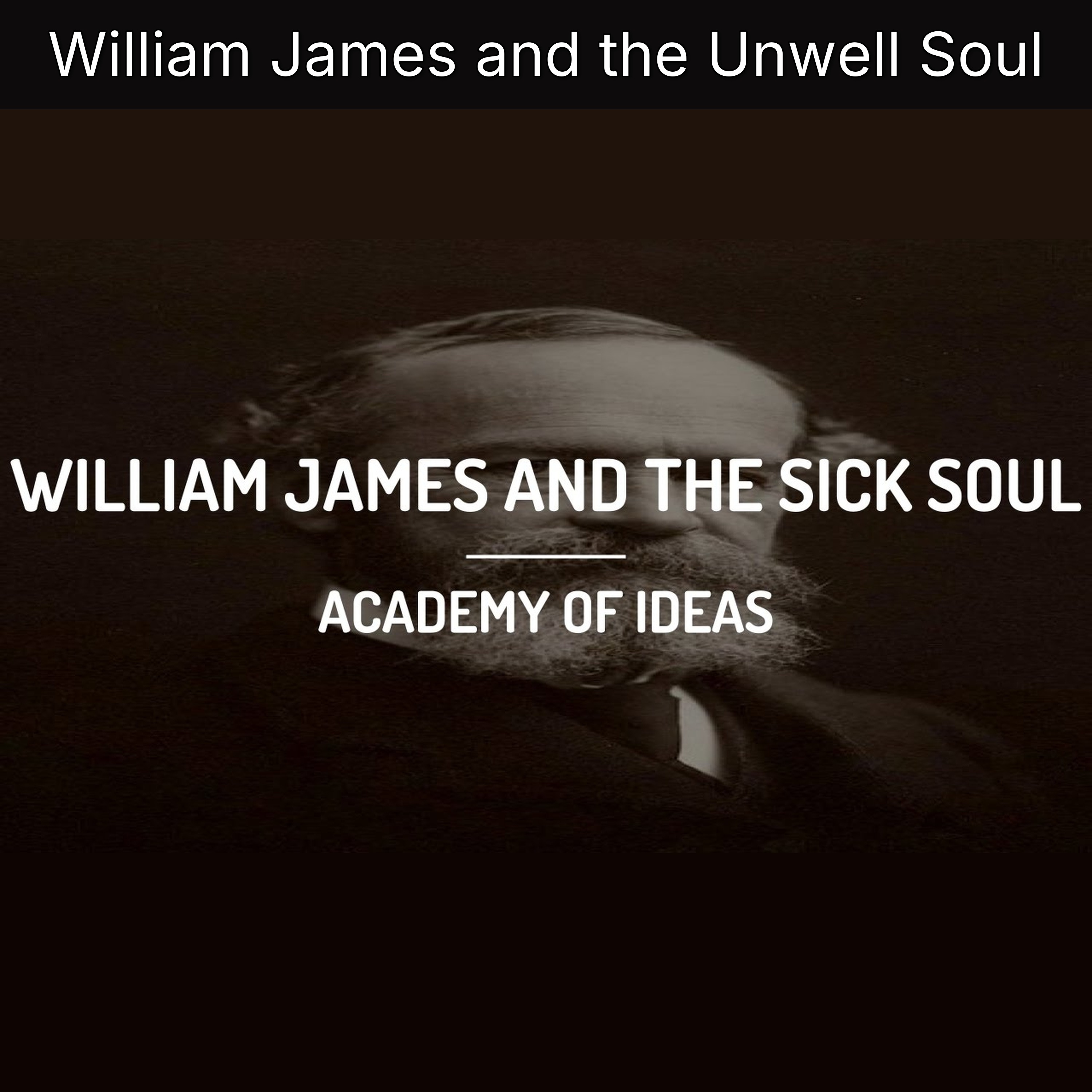 William James and the Unwell Soul episode artwork