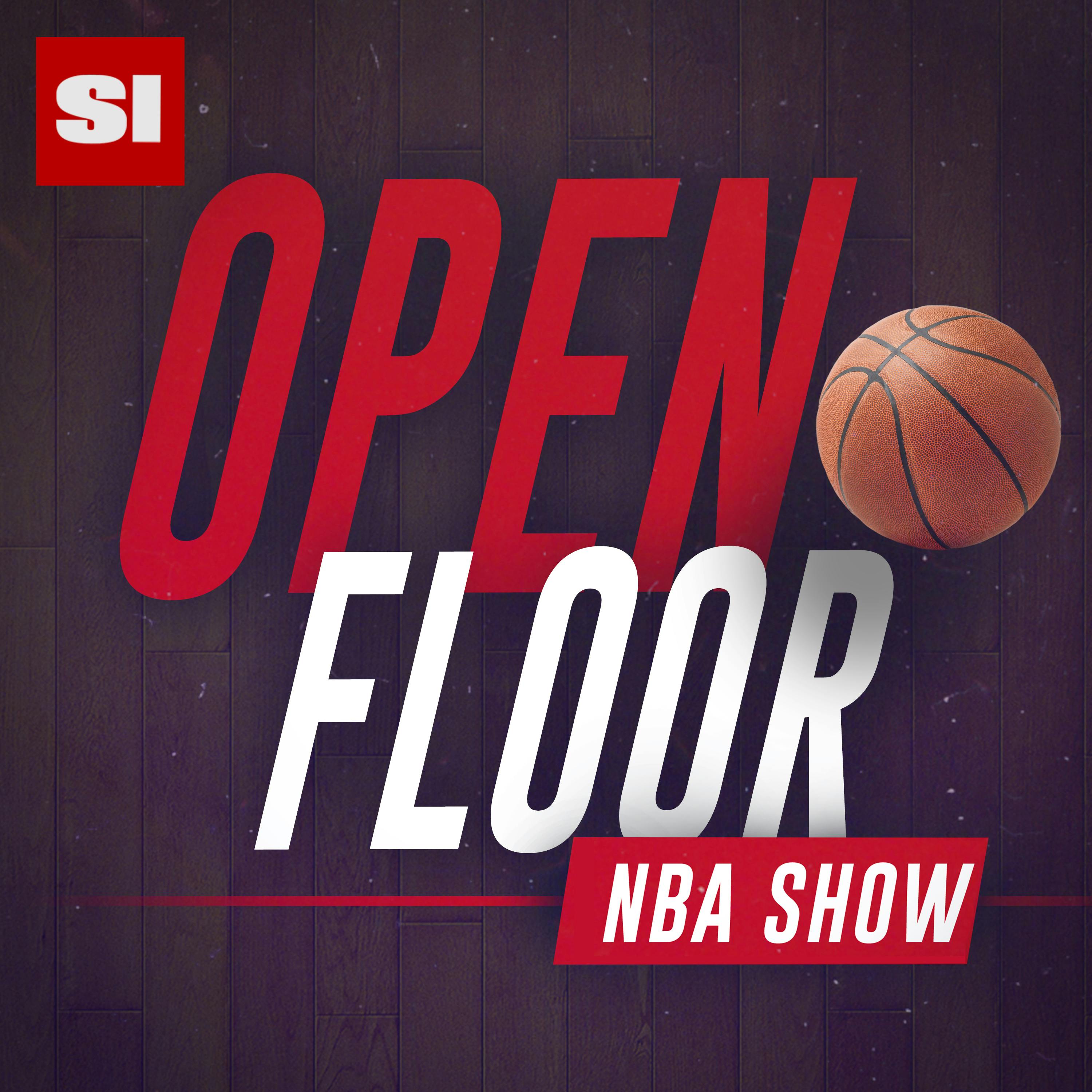 Open Floor: SI's NBA Show podcast