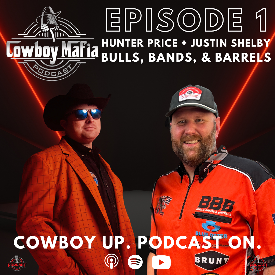 Hunter Price + Justin Shelby | Bulls, Bands, and Barrels