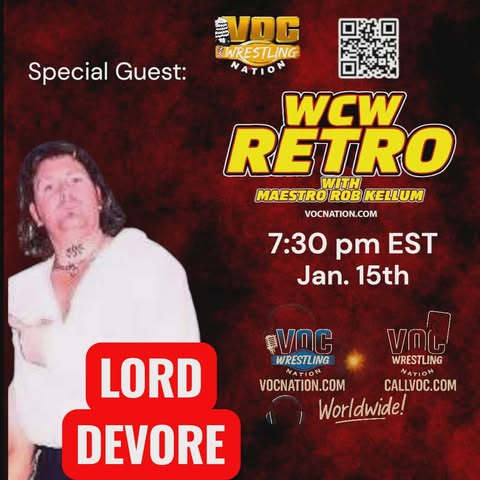 WCW Retro with "Maestro" Rob Kellum - Lord DeVore episode artwork