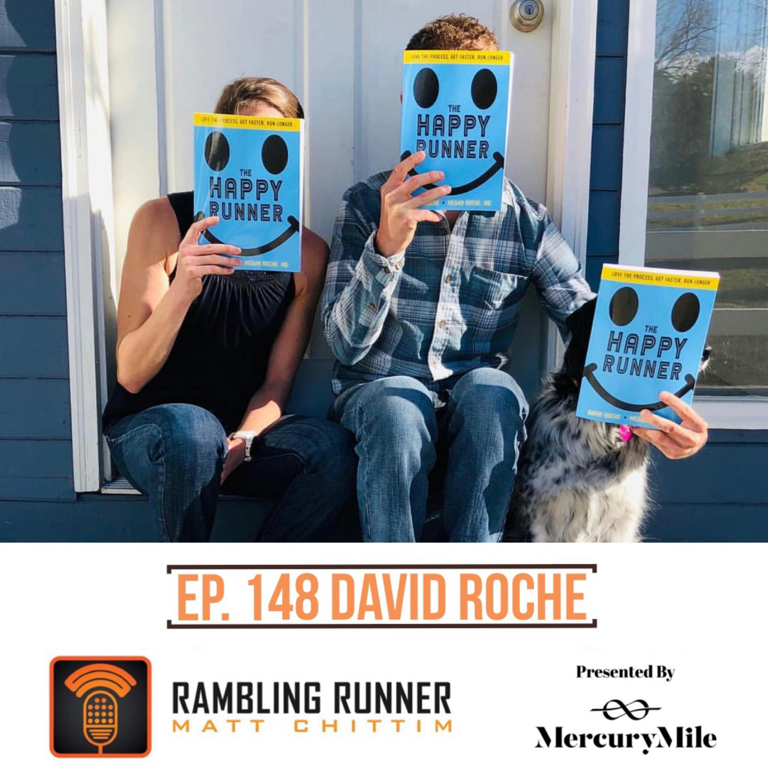 #148 David Roche - The Happy Runner