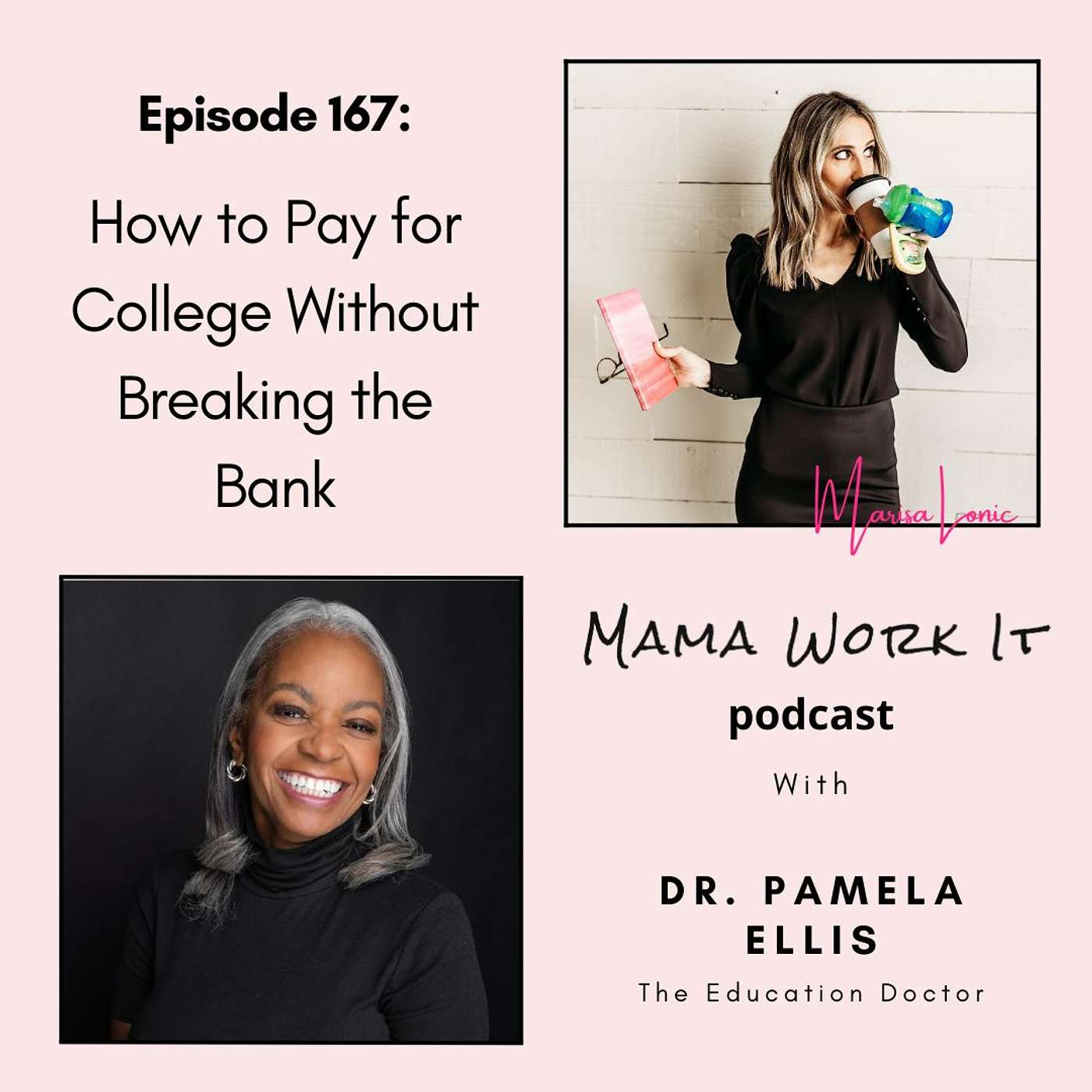 How to Pay for College Without Breaking the Bank with Dr. Pamela Ellis