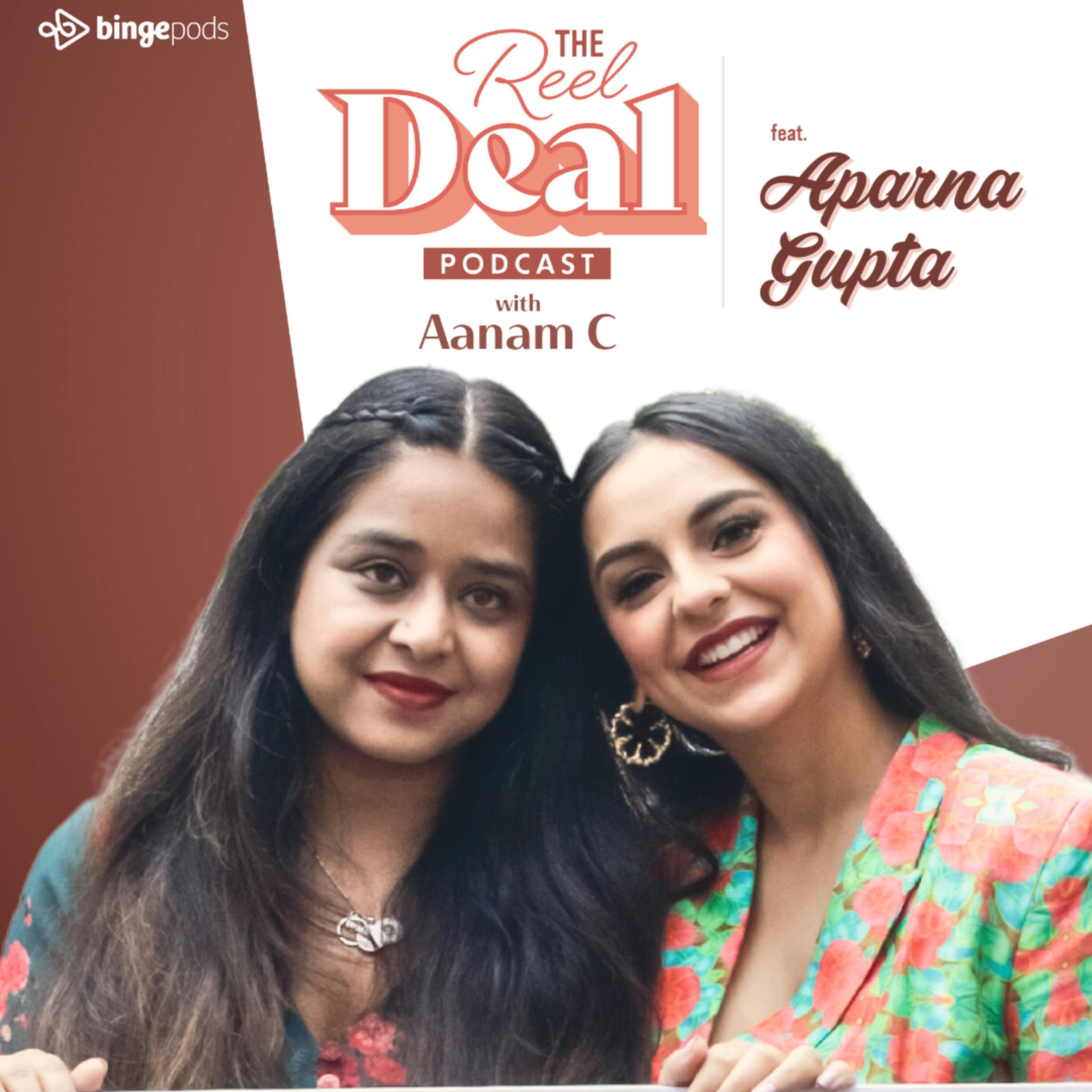 The Reel Deal with Aanam C