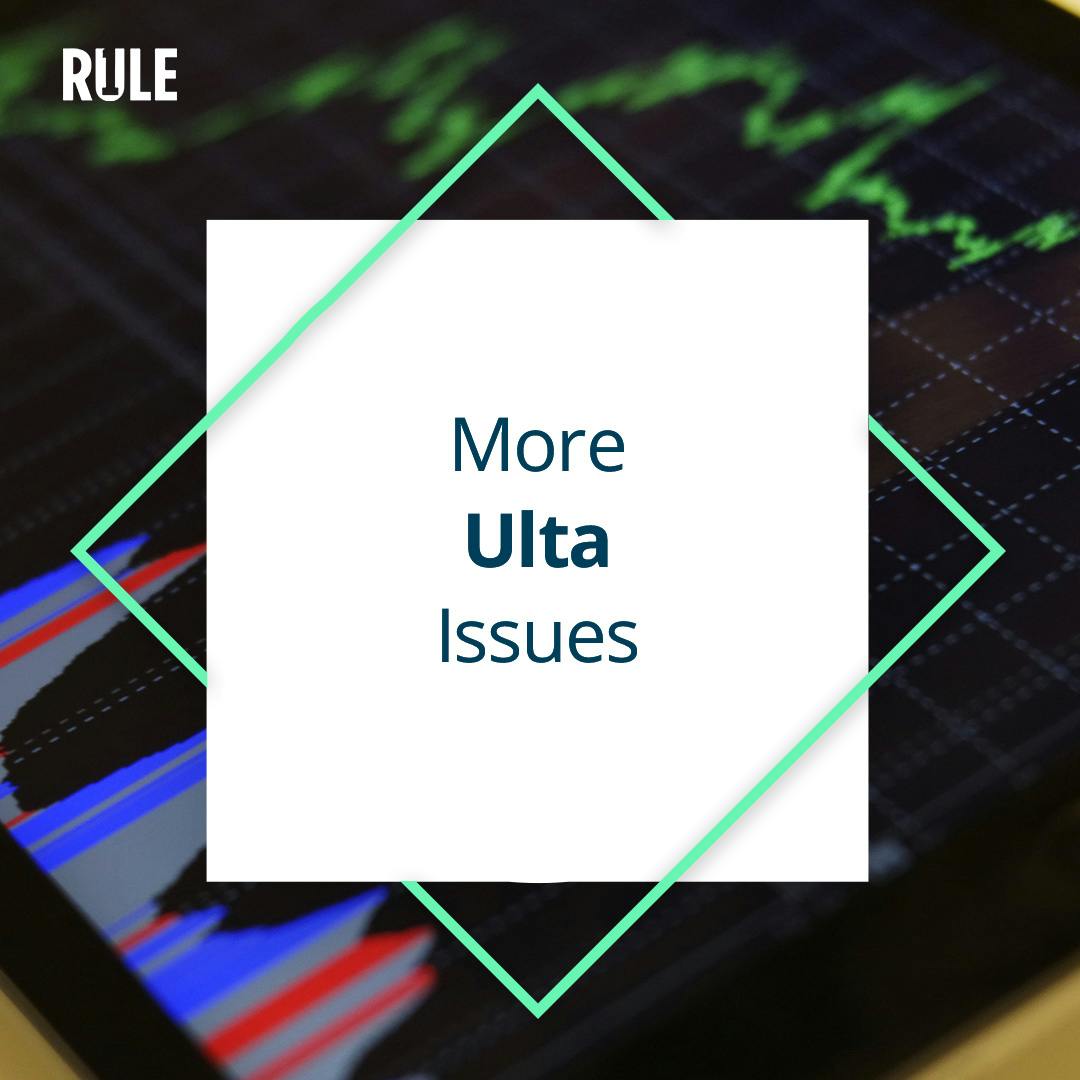 467- More Ulta Issues