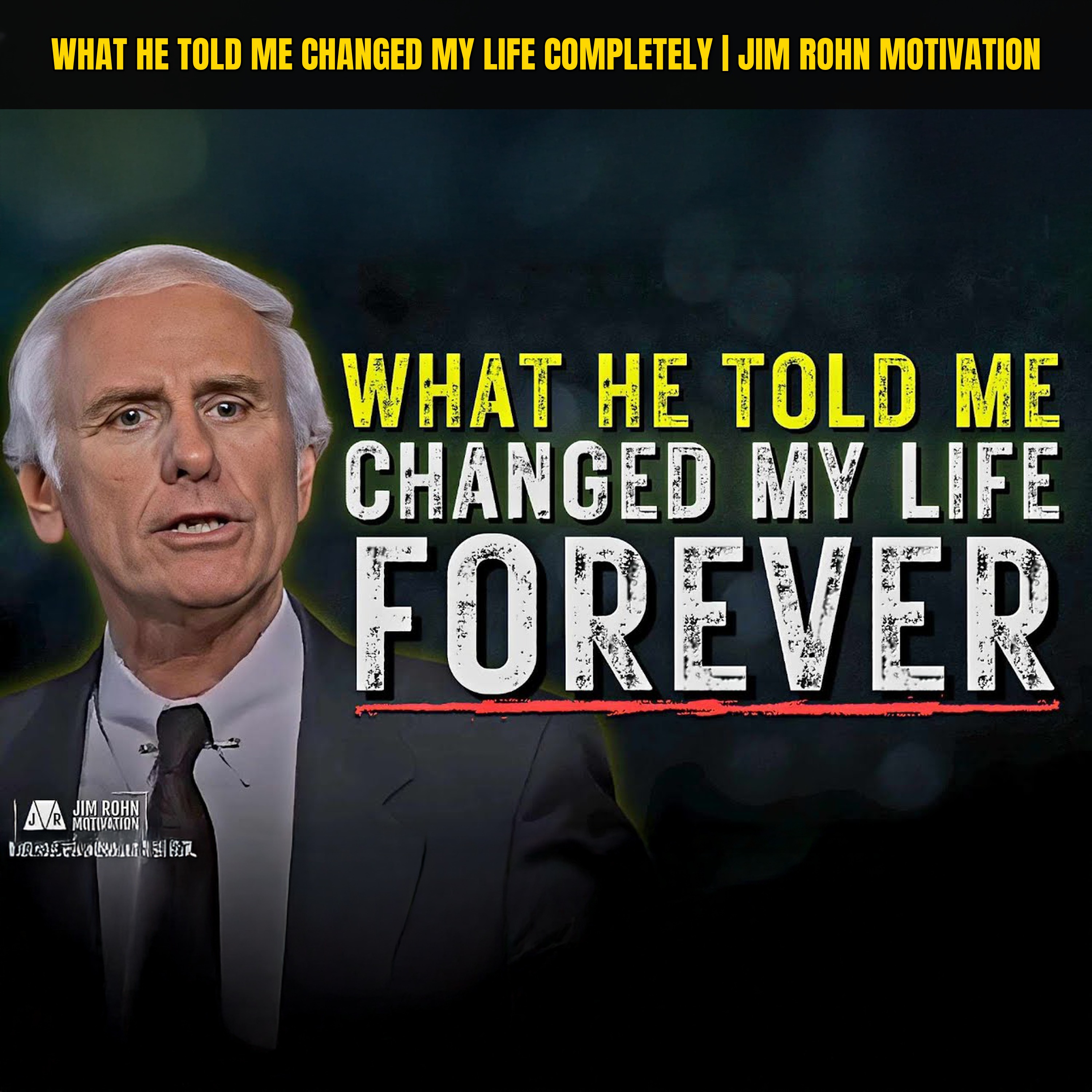 What He Told Me Changed My Life Completely | Jim Rohn Motivation