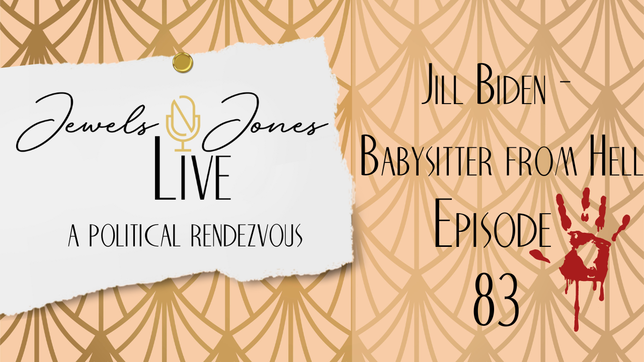 Jill Biden - Babysitter From Hell! | A Political Rendezvous - Ep. 83 episode artwork