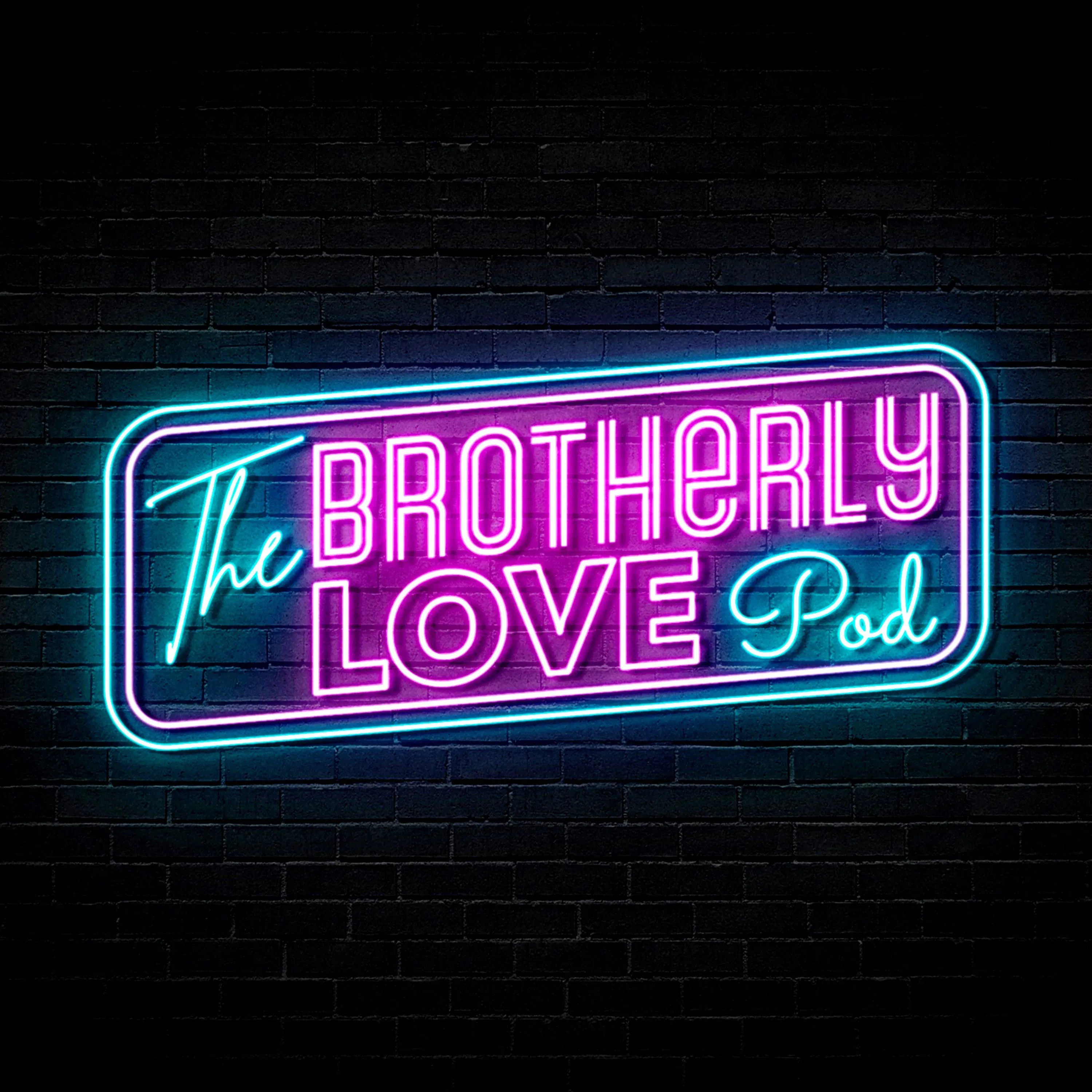 Brotherly Love Podcast cover