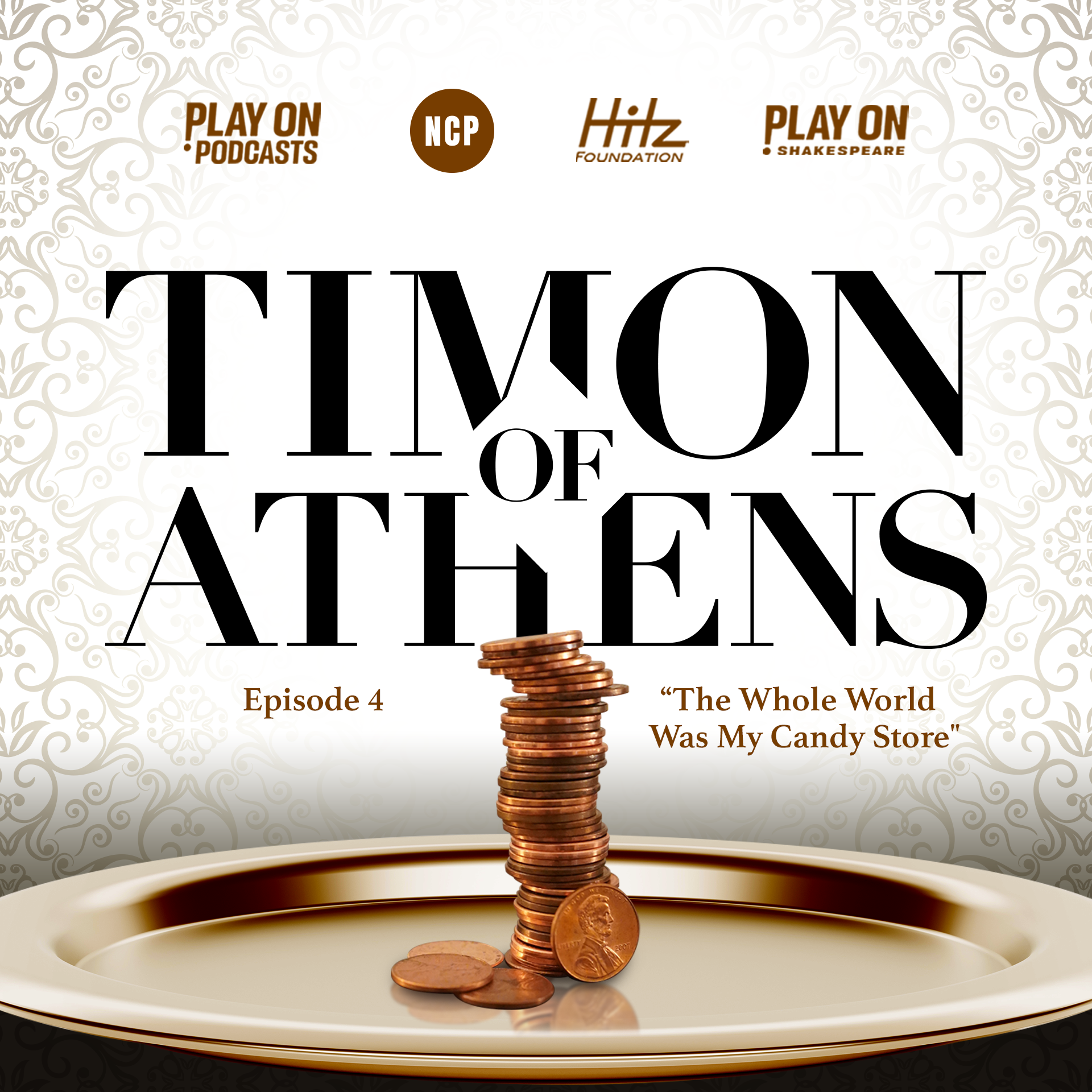 Timon of Athens - Episode 4 - The World Was My Candy Store