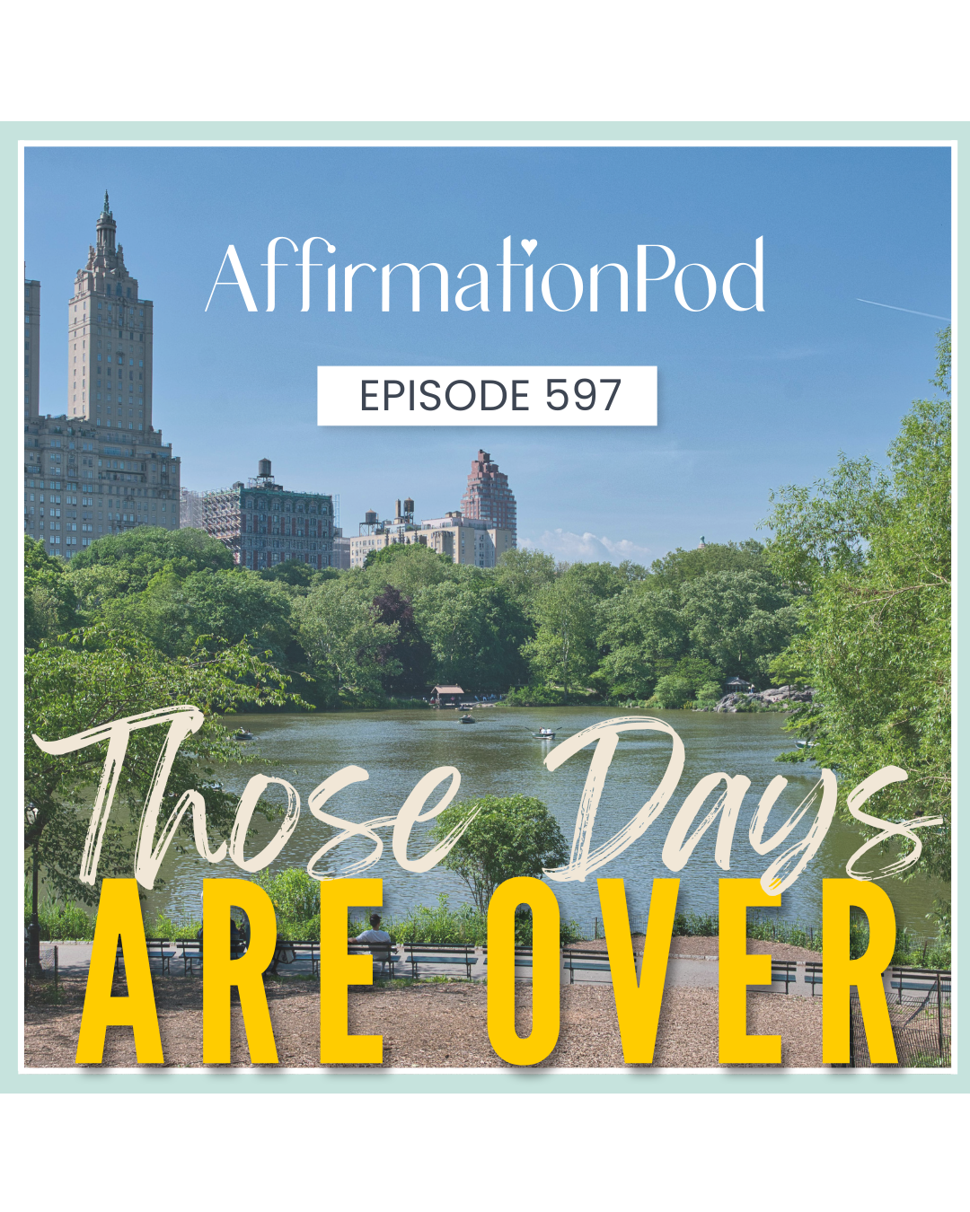 597 Those Days Are Over