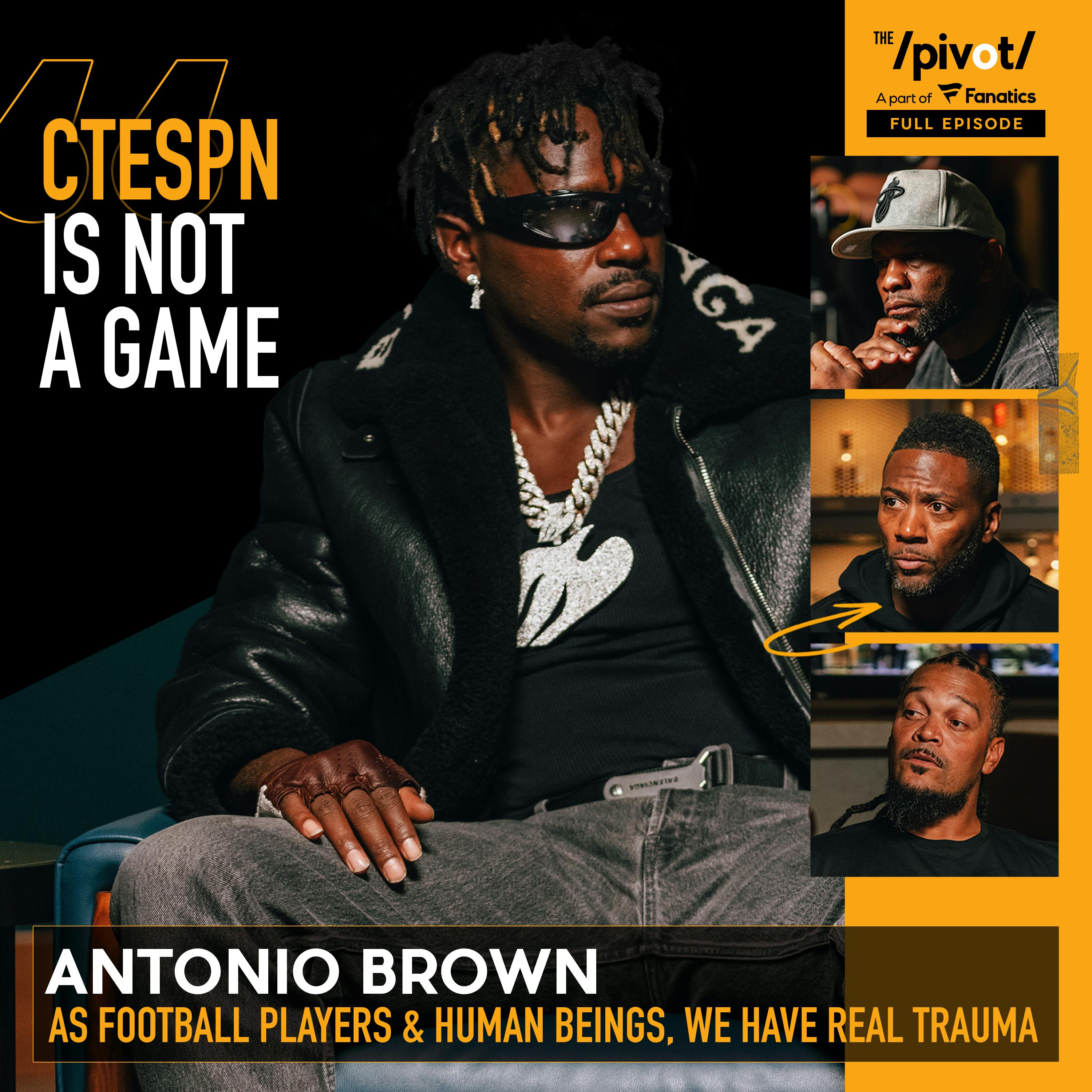 Antonio Brown life after NFL, dealing w/ traumas, explains his controversial social media platform CTESPN, Hall of Fame talent & parenting