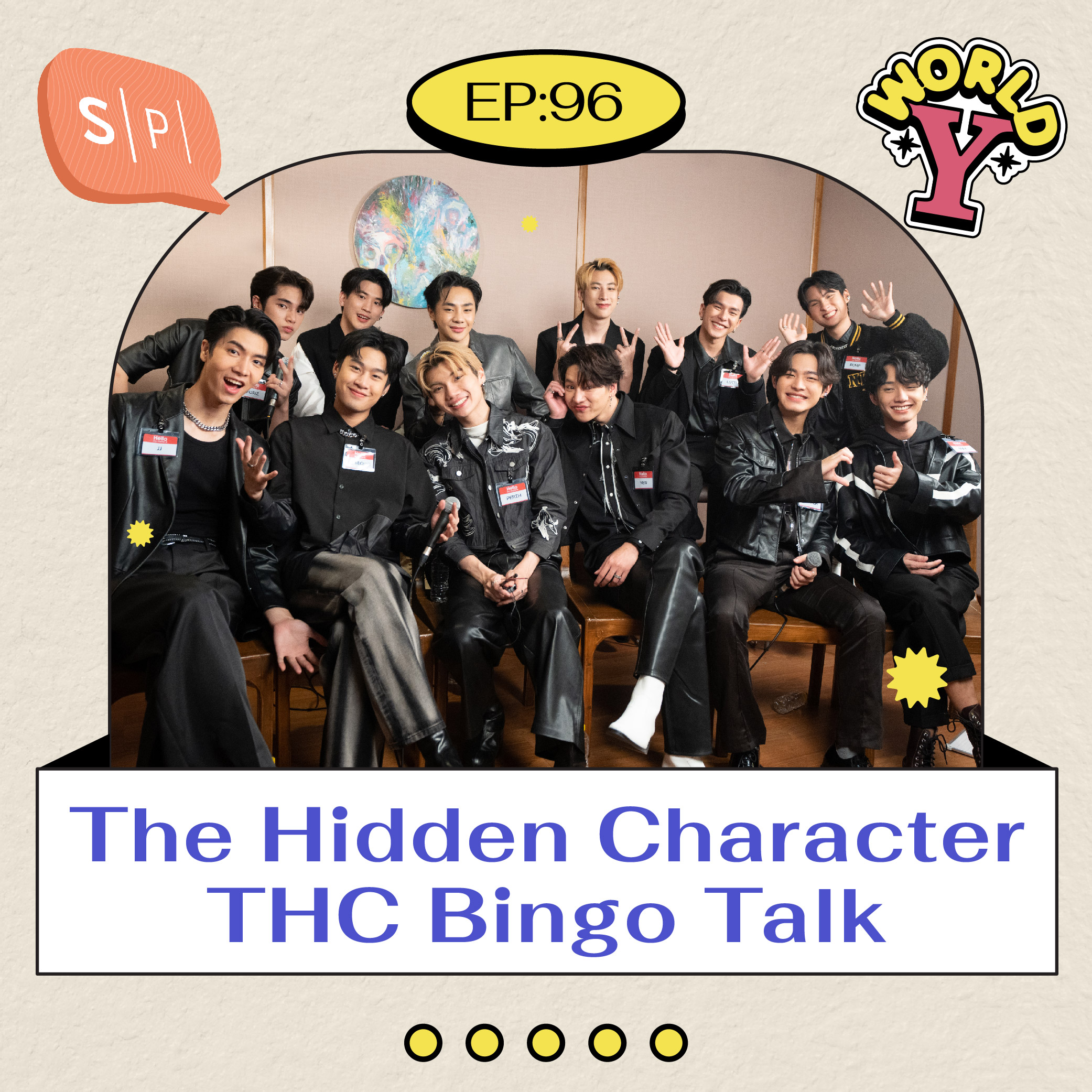 The Hidden Character THC Bingo Talk | World Y EP96