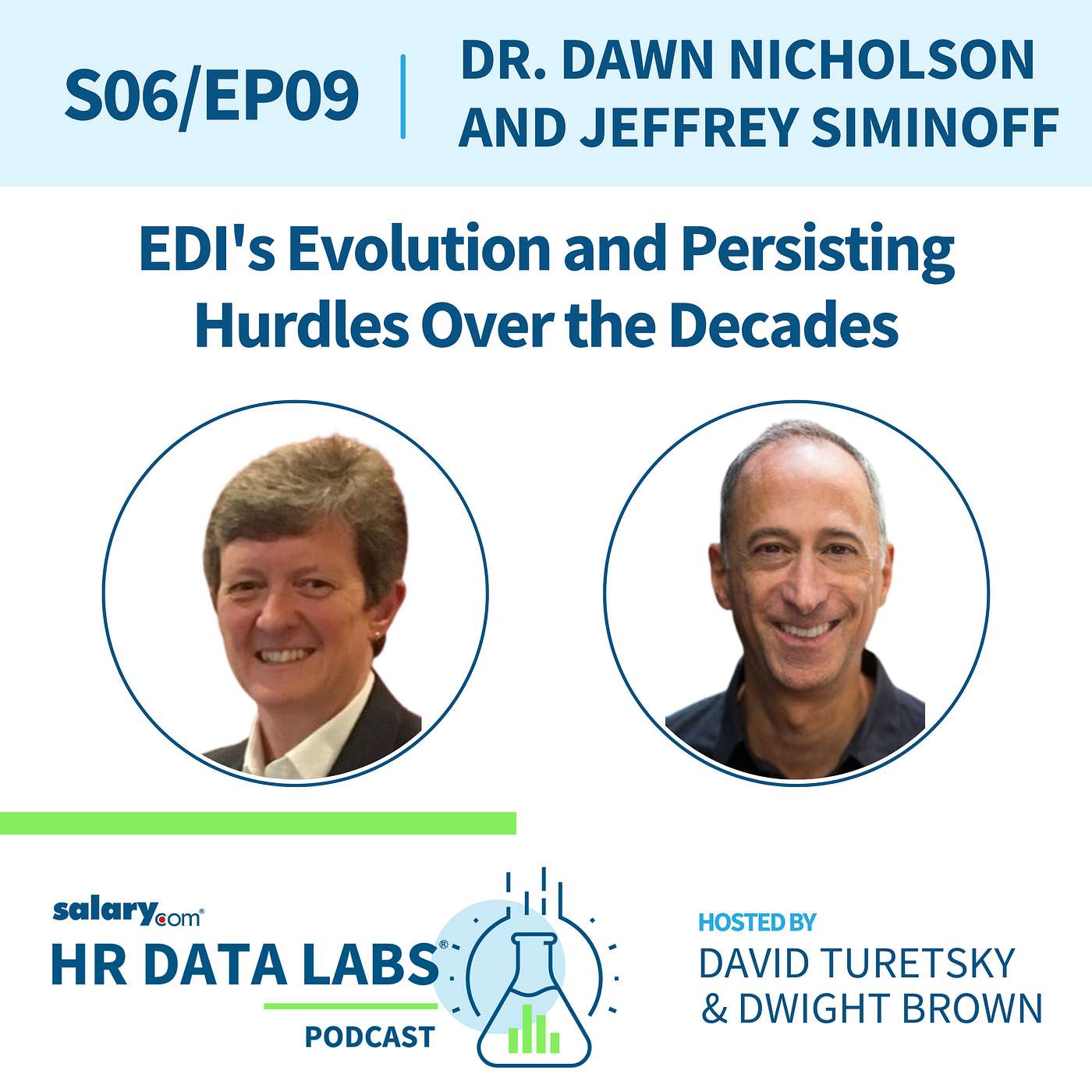 Dr. Dawn Nicholson and Jeffrey Siminoff - EDI's Evolution and Persisting Hurdles Over the Decades