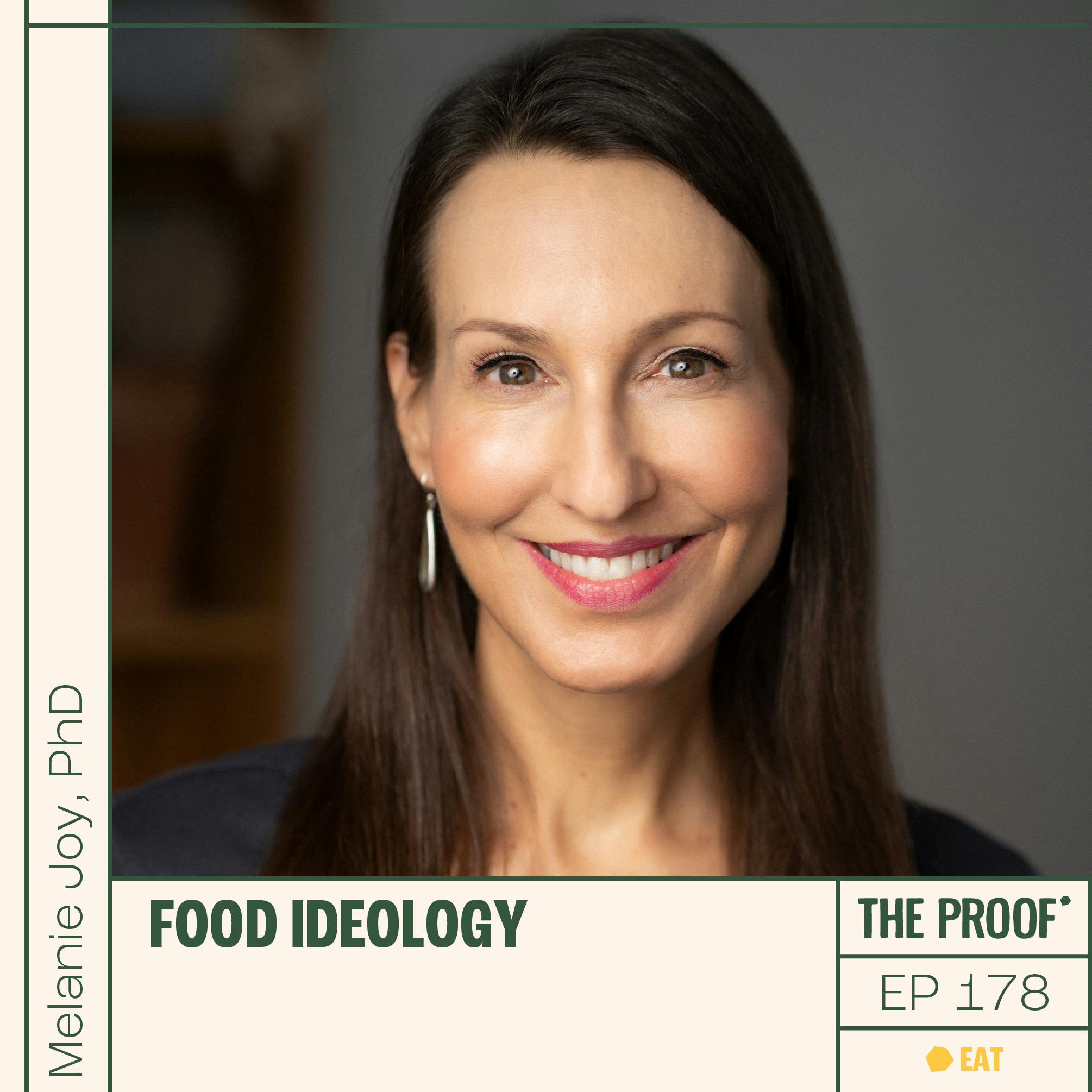 Food Ideology | Melanie Joy, PhD